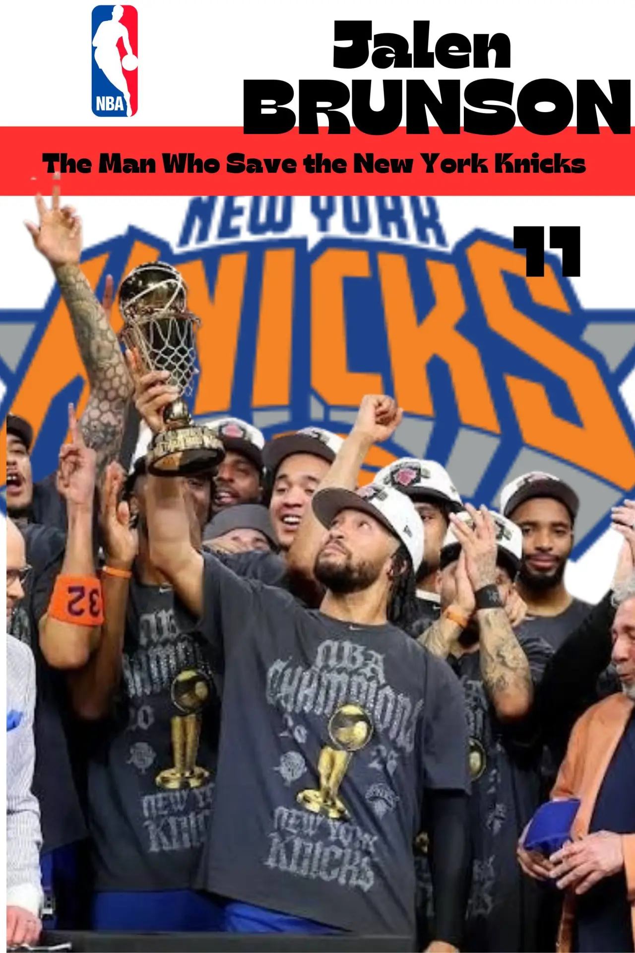 Постер к фильму "Jalen Brunson: The Man Who Saved the New York Knicks"