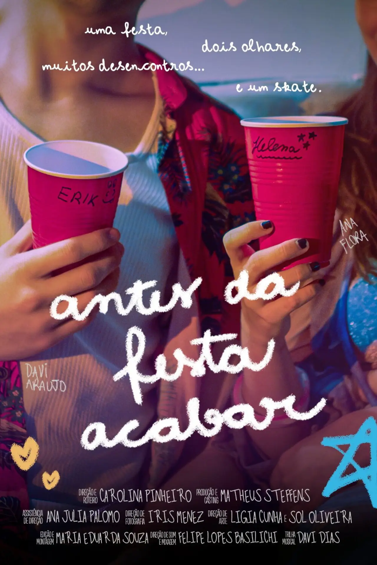 Постер к фильму "Antes da Festa Acabar"