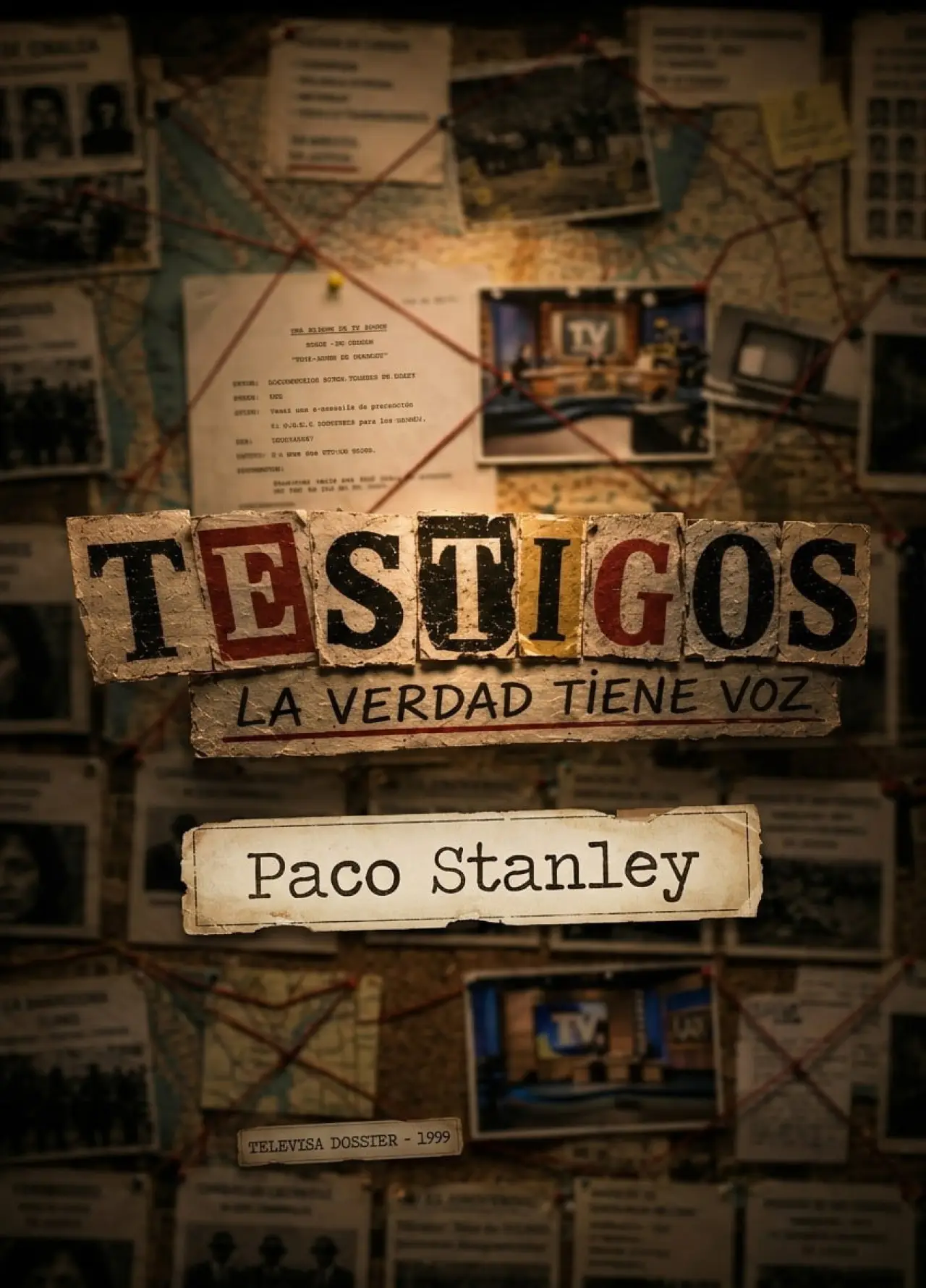 Постер к фильму "Testigos, La Verdad Tiene Voz “Paco Stanley”"