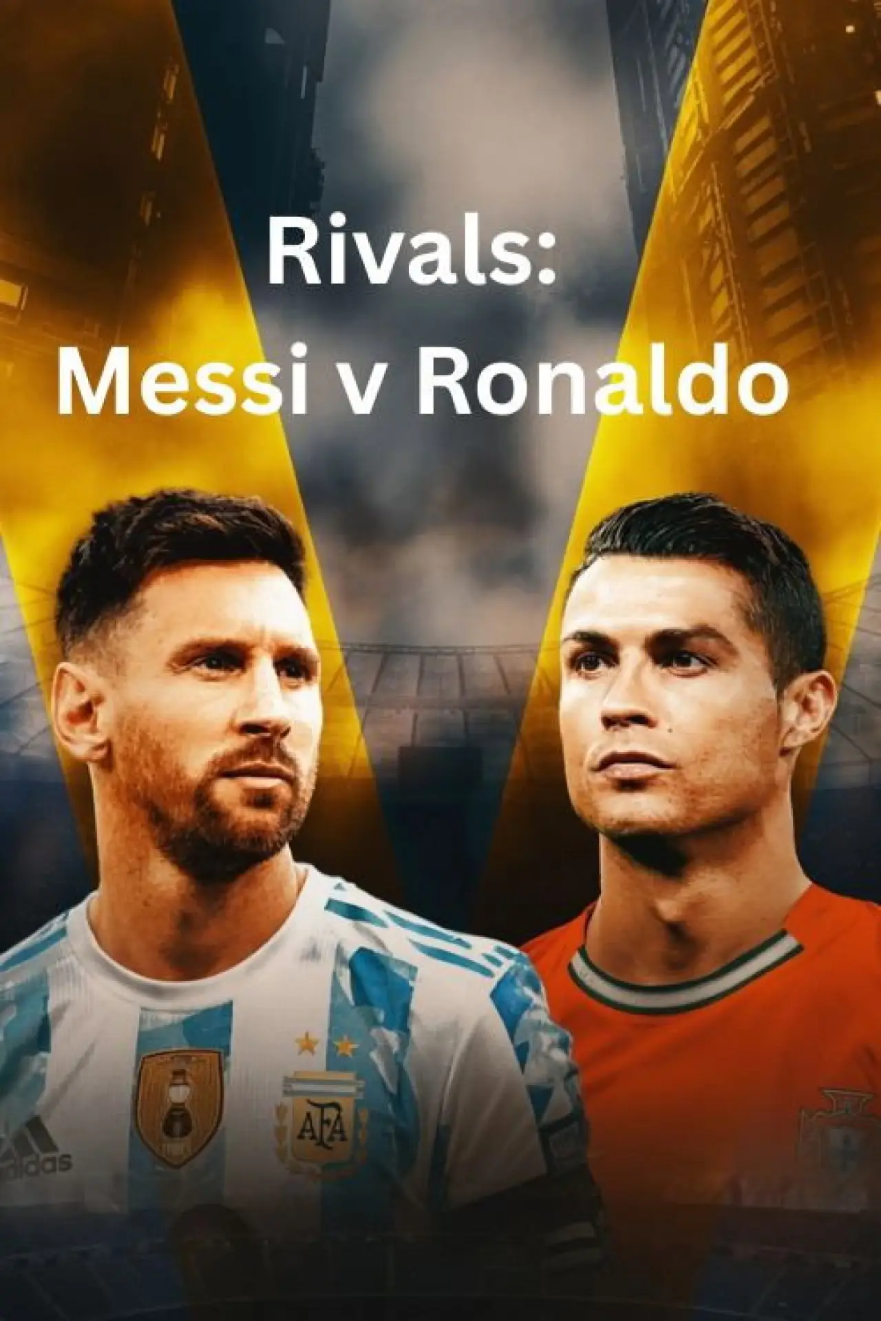 Постер к фильму "Rivals: Messi v Ronaldo"