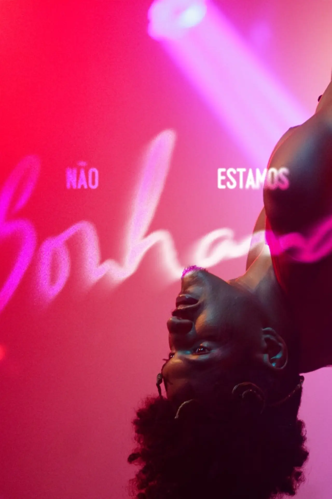 Постер к фильму "Não Estamos Sonhando"