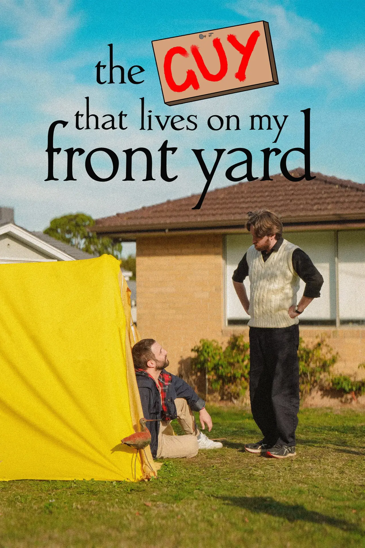 Постер к фильму "the guy that lives on my front yard"