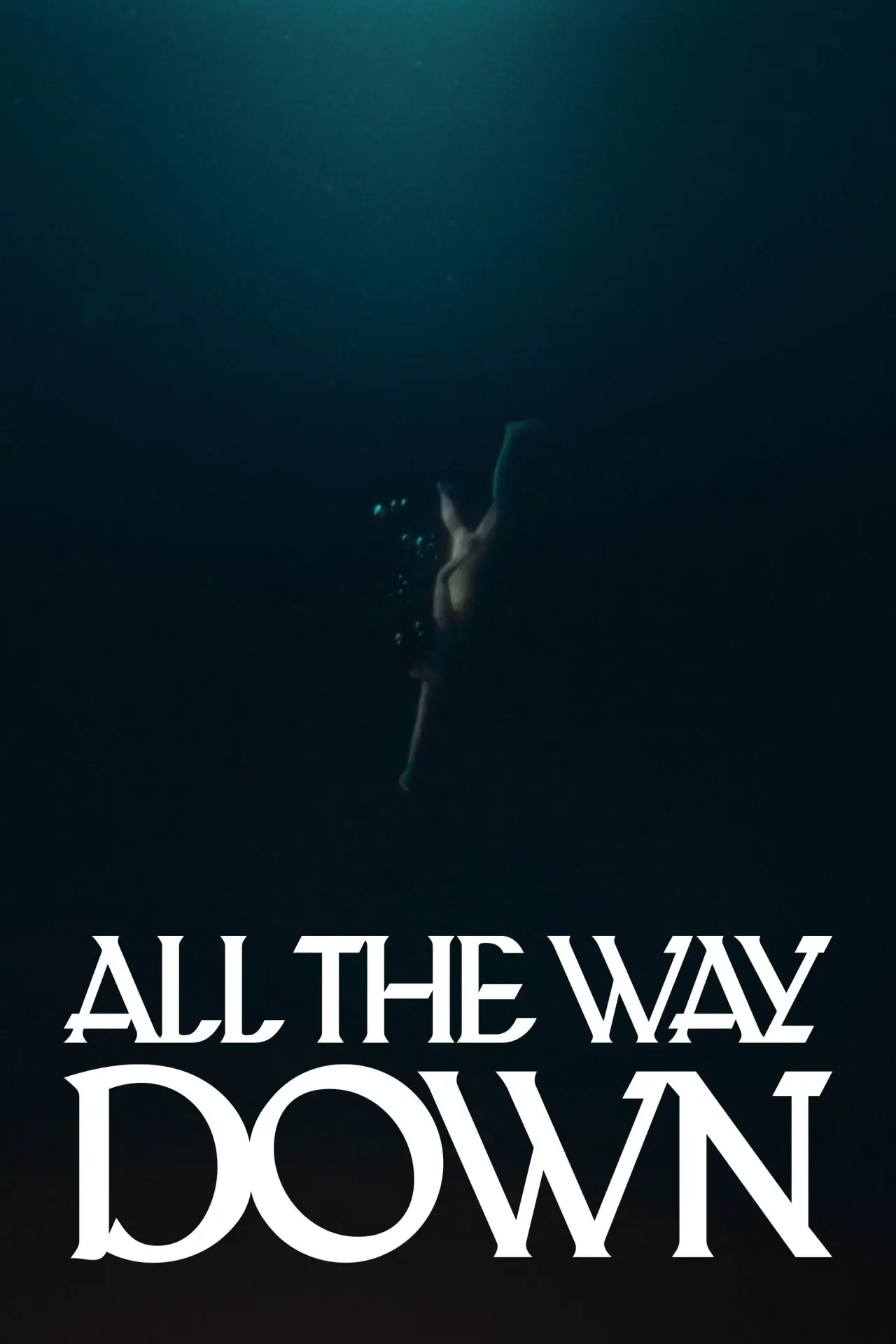 Постер к фильму "All the Way Down"
