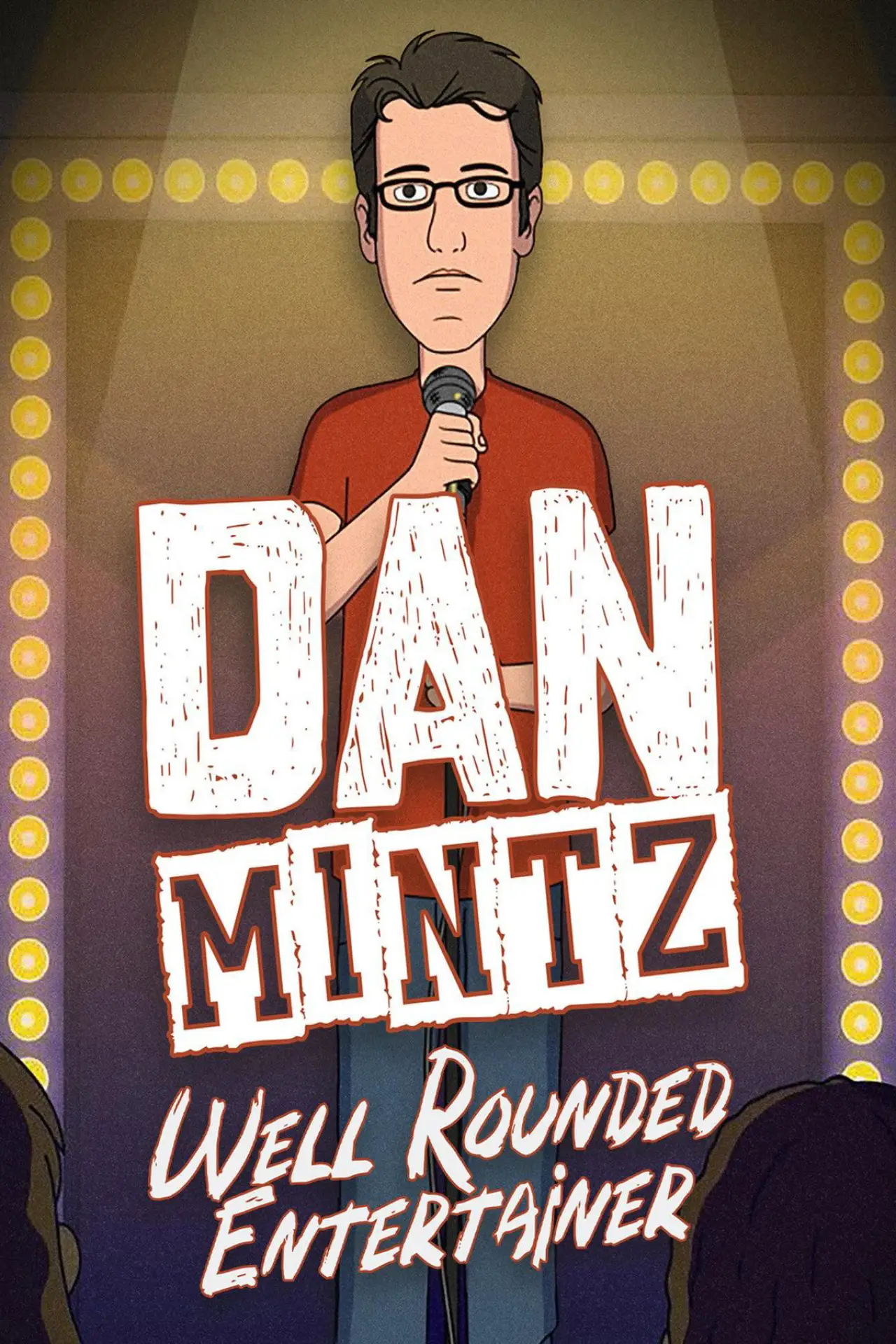 Постер к фильму "Dan Mintz: Well Rounded Entertainer"
