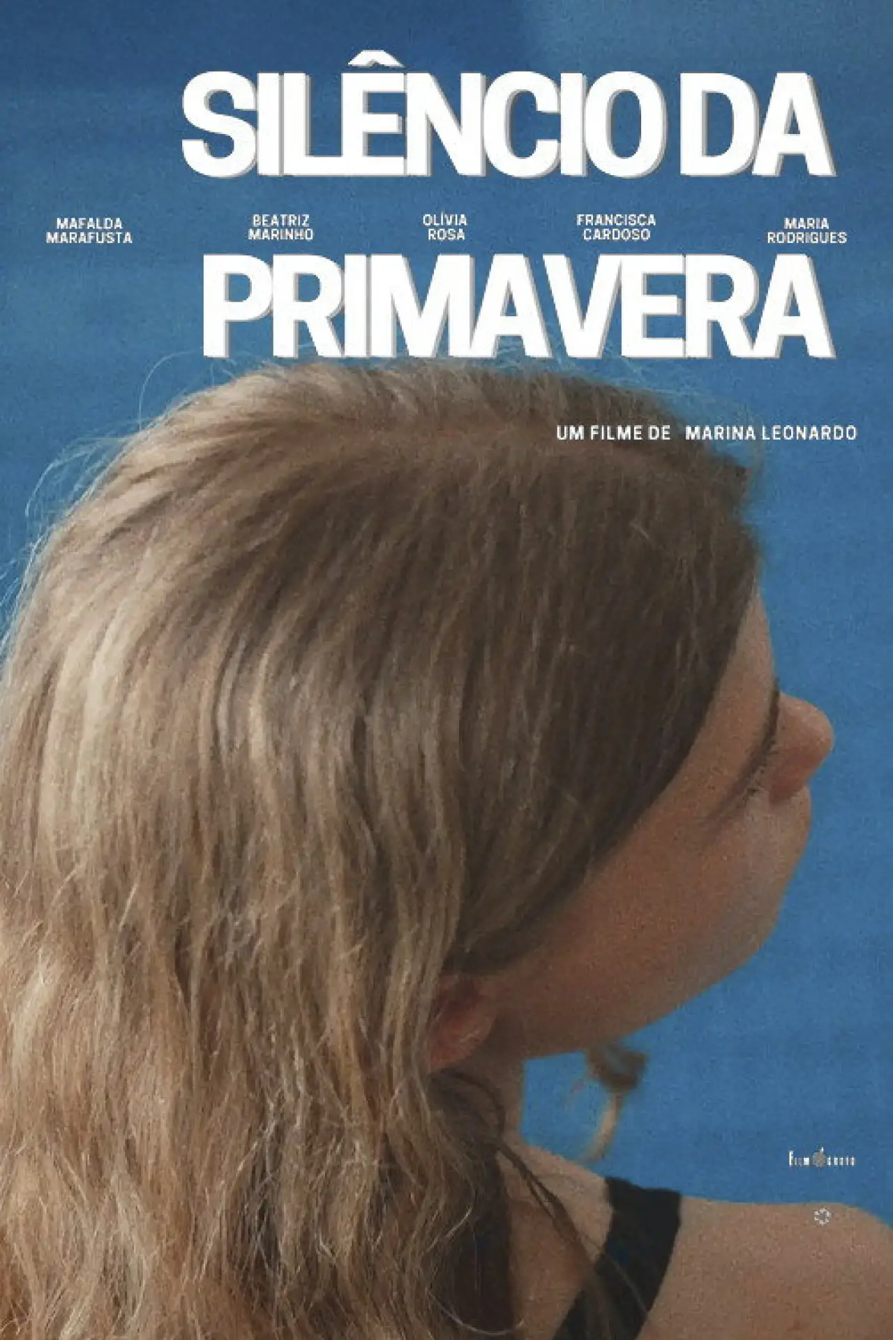 Постер к фильму "Silêncio da Primavera"