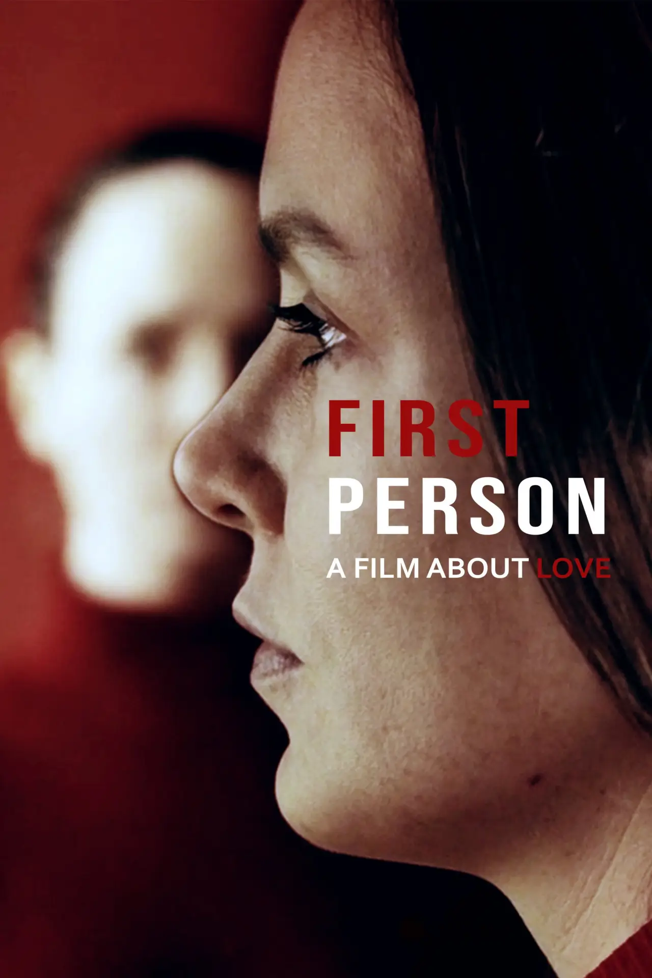 Постер к фильму "First Person: A Film About Love"