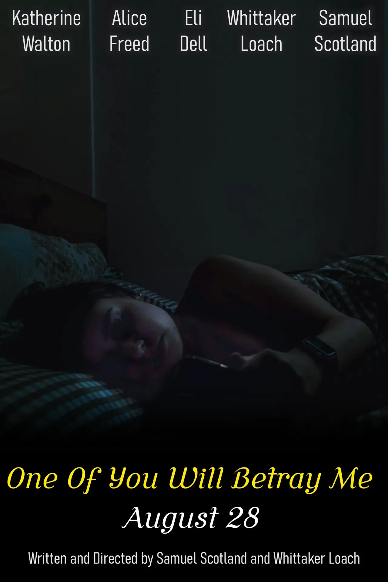 Постер к фильму "One Of You Will Betray Me"