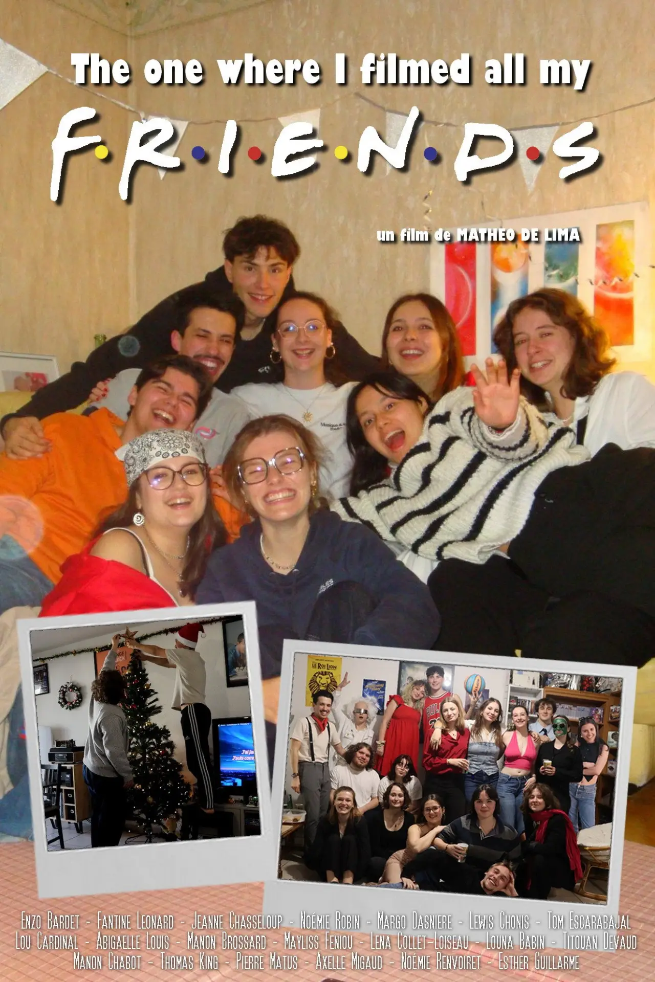Постер к фильму "The One Where I Filmed All My Friends"