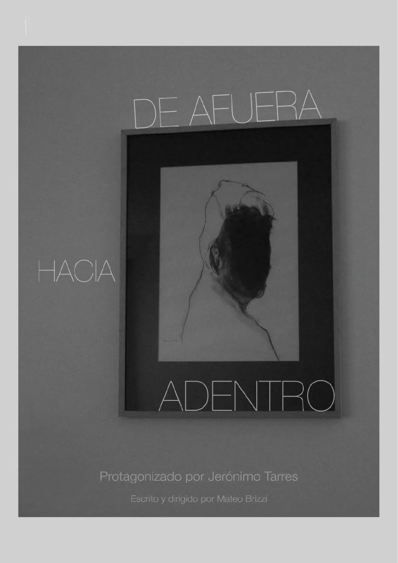 Постер к фильму "De afuera hacia adentro"