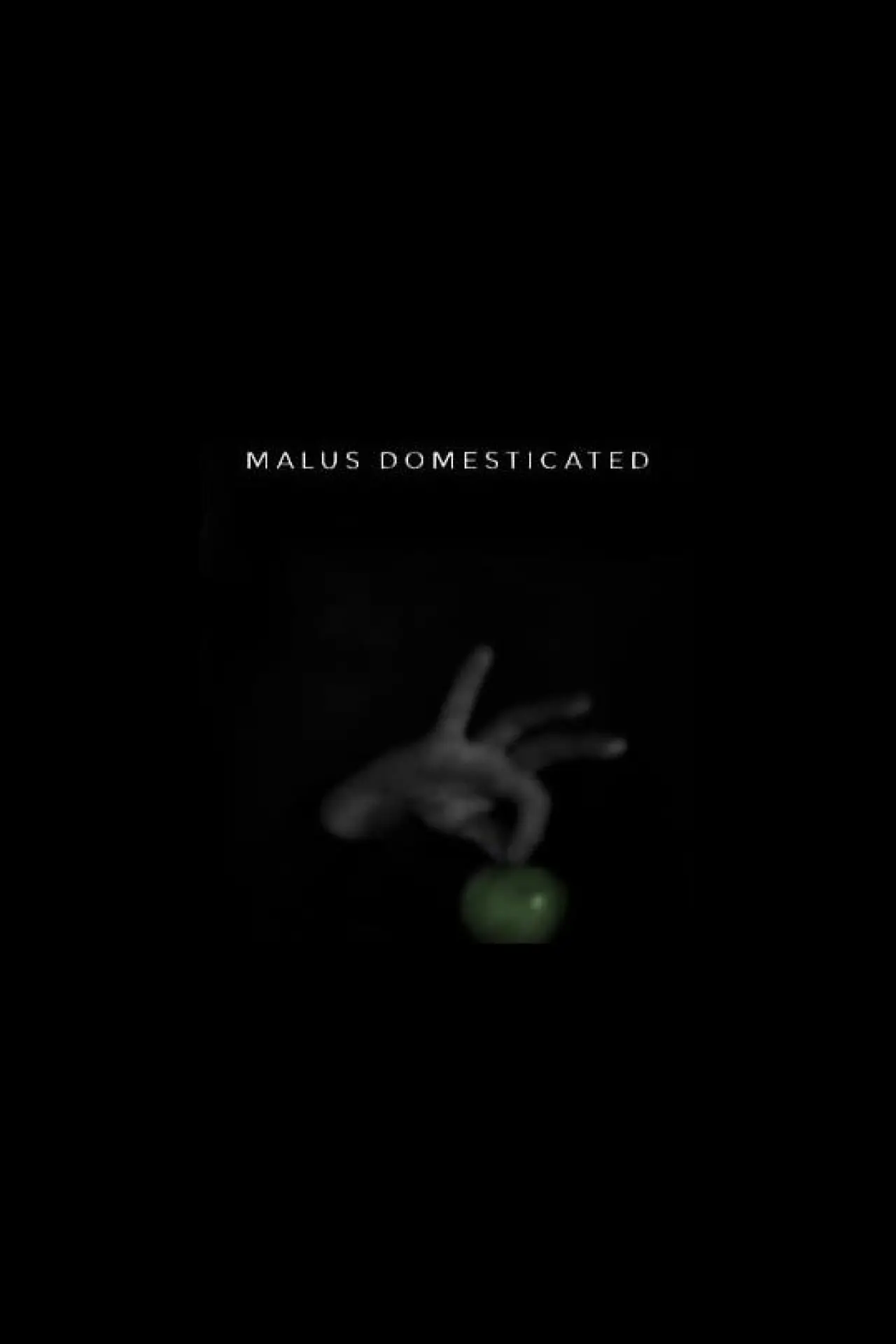 Постер к фильму "Malus Domesticated"