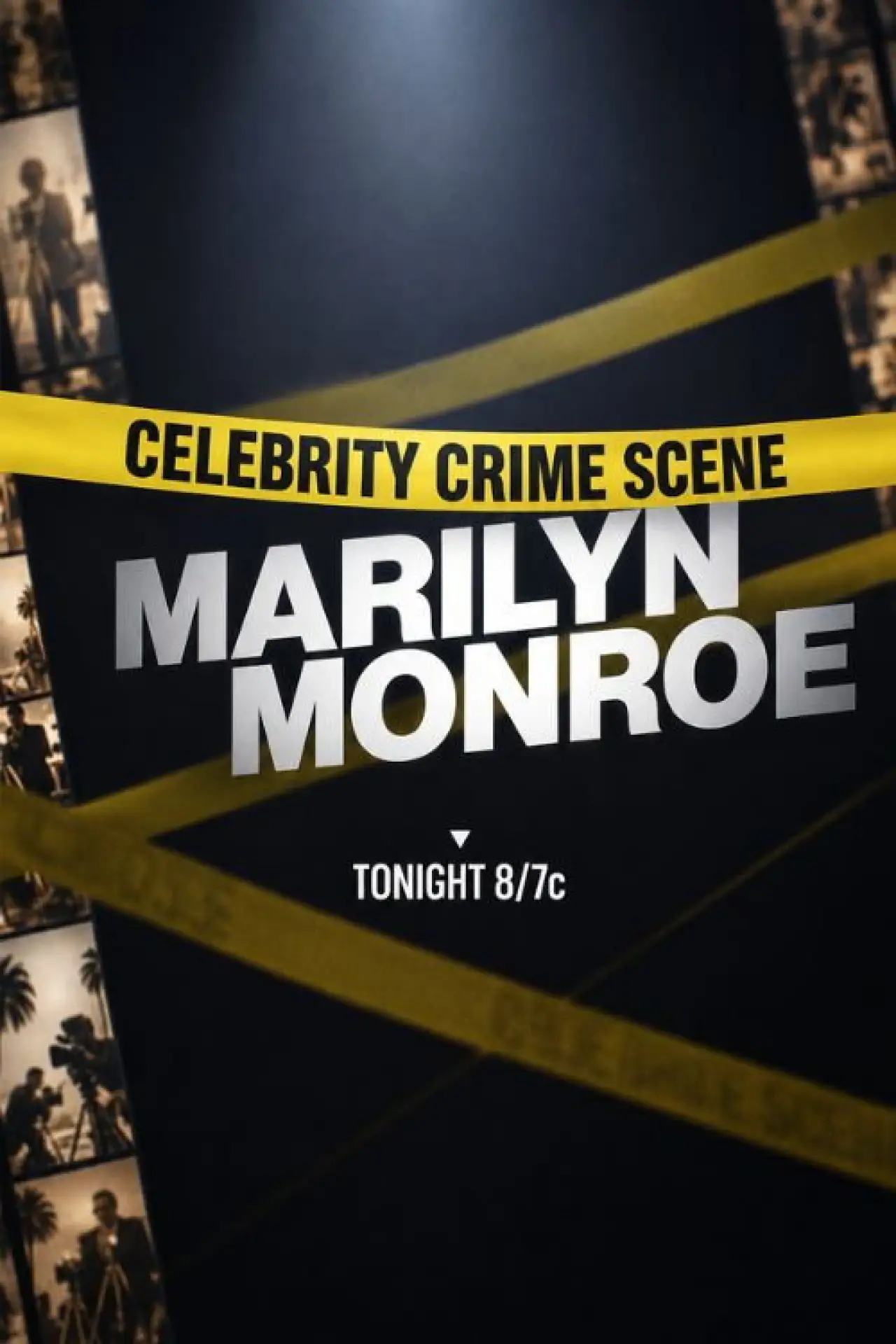 Постер к фильму "Celebrity Crime Scene: Marilyn Monroe"