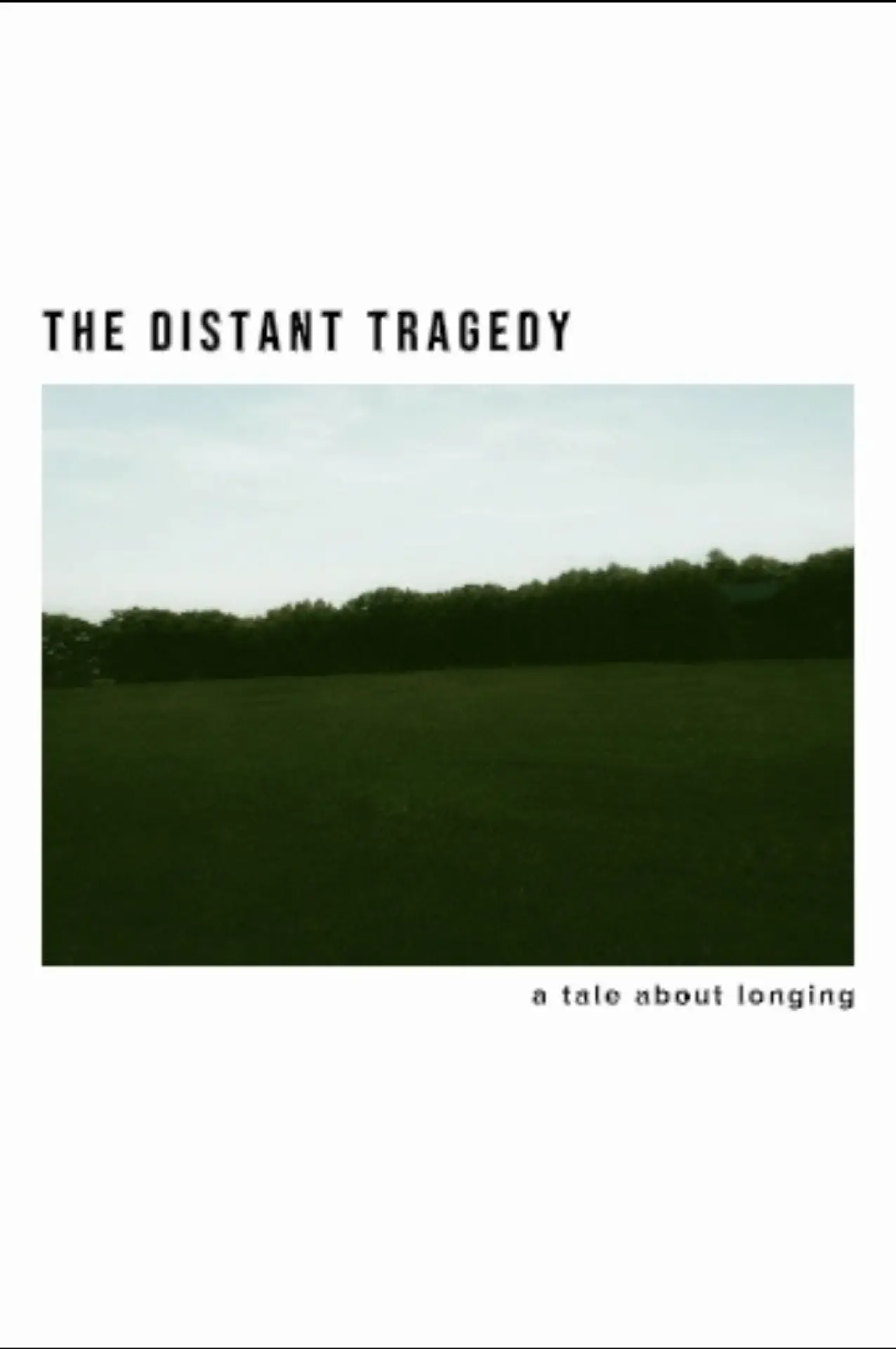 Постер к фильму "The Distant Tragedy"