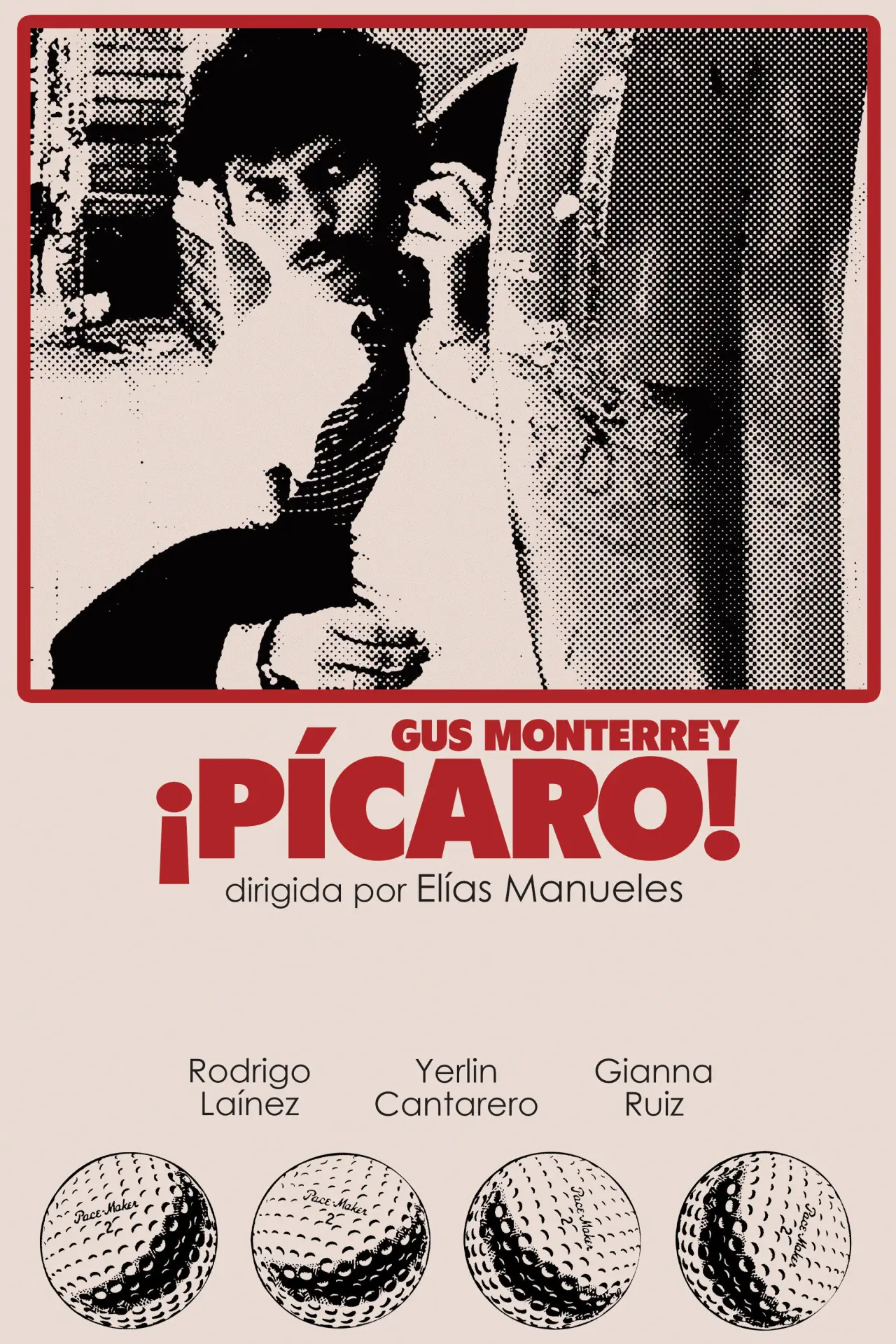 Постер к фильму "¡Pícaro!"