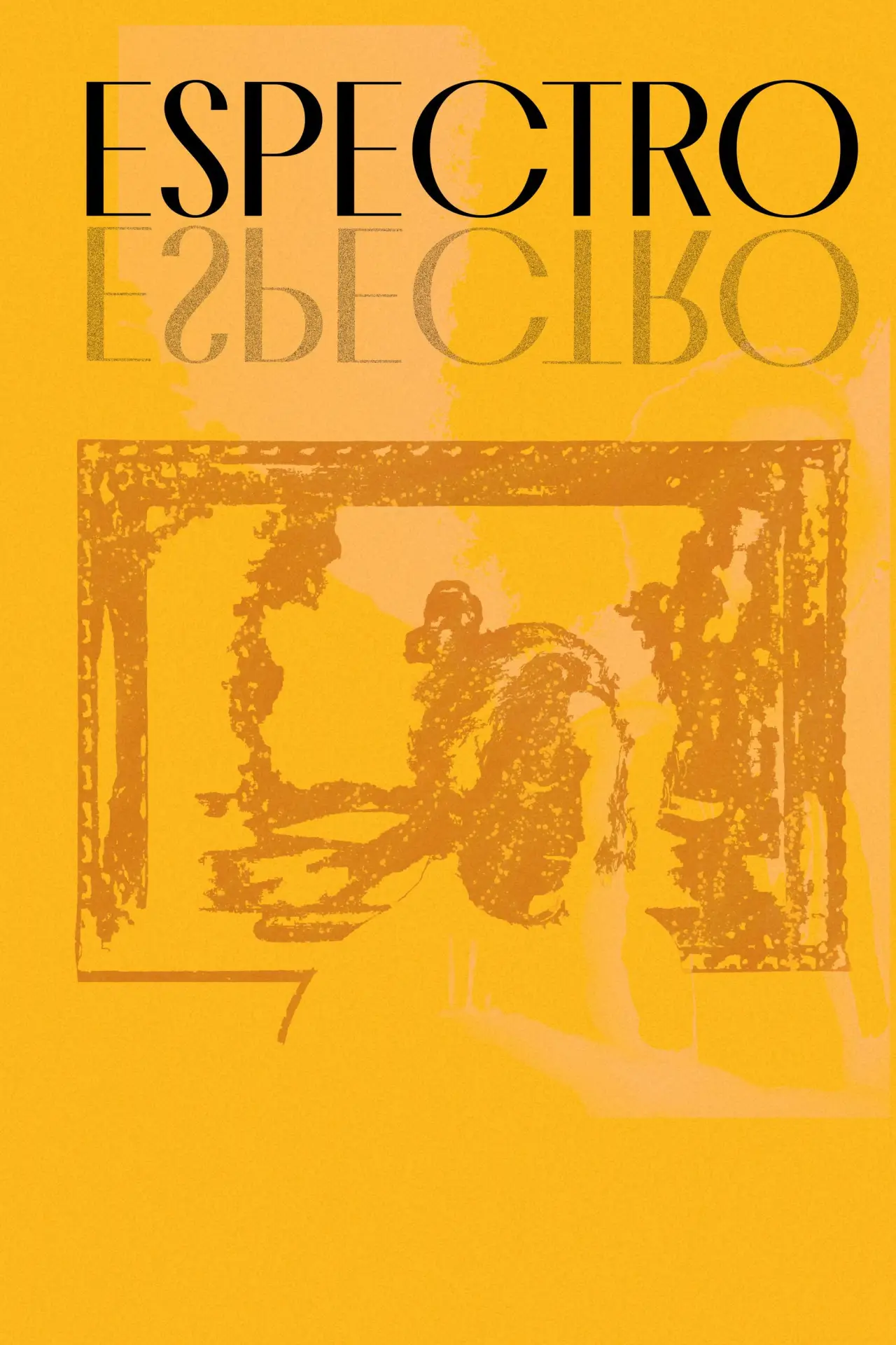 Постер к фильму "ESPECTRO"
