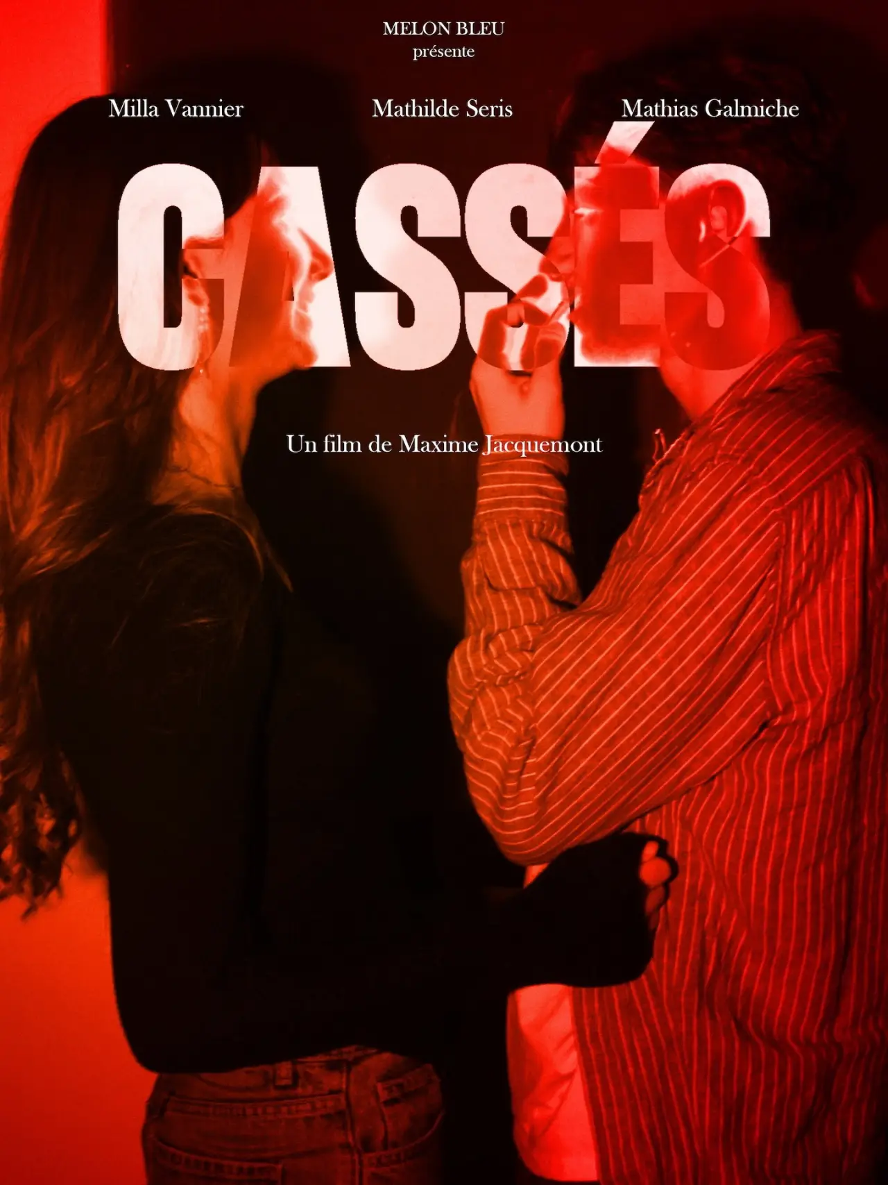 Постер к фильму "CASSÉS"