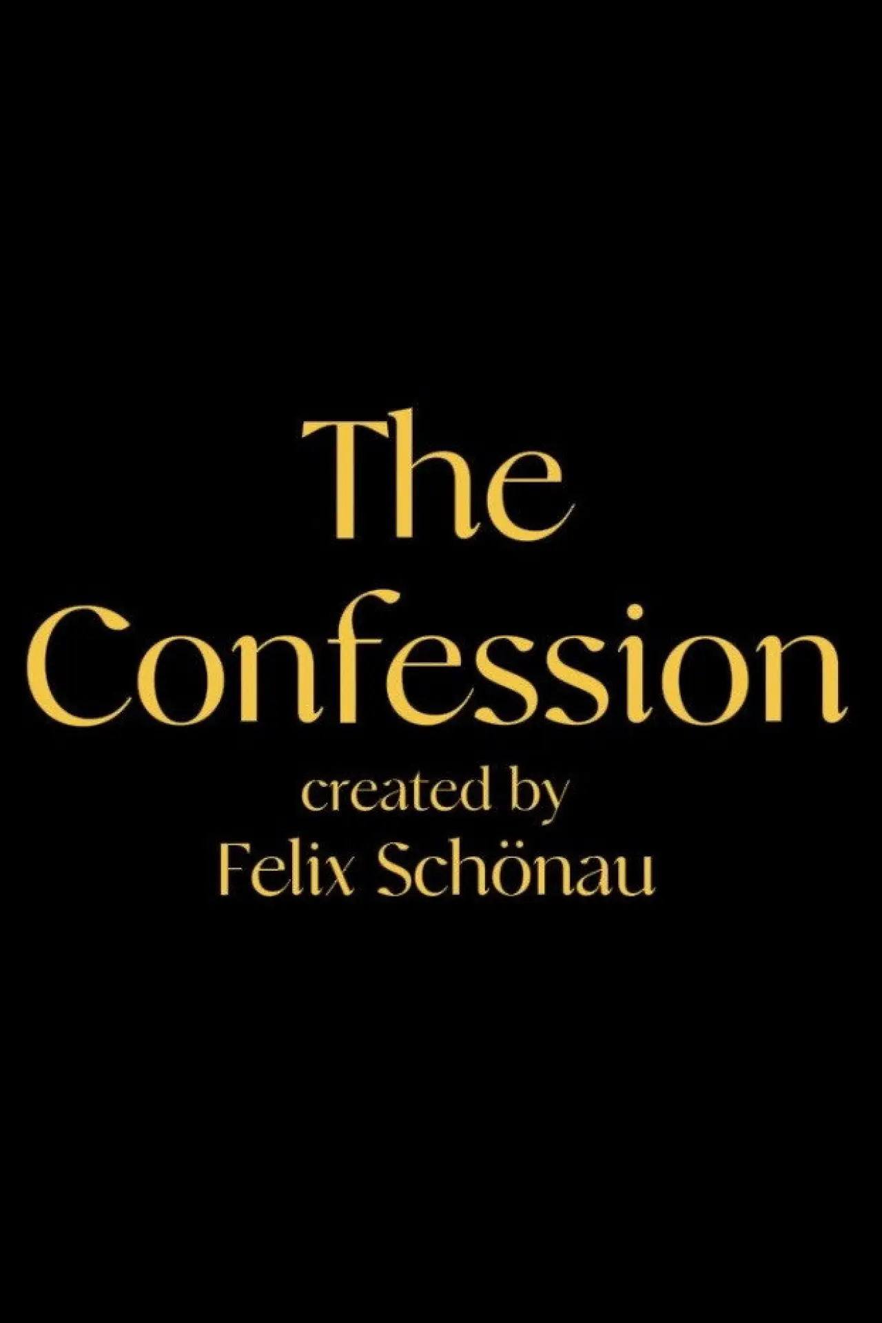 Постер к фильму "The Confession"