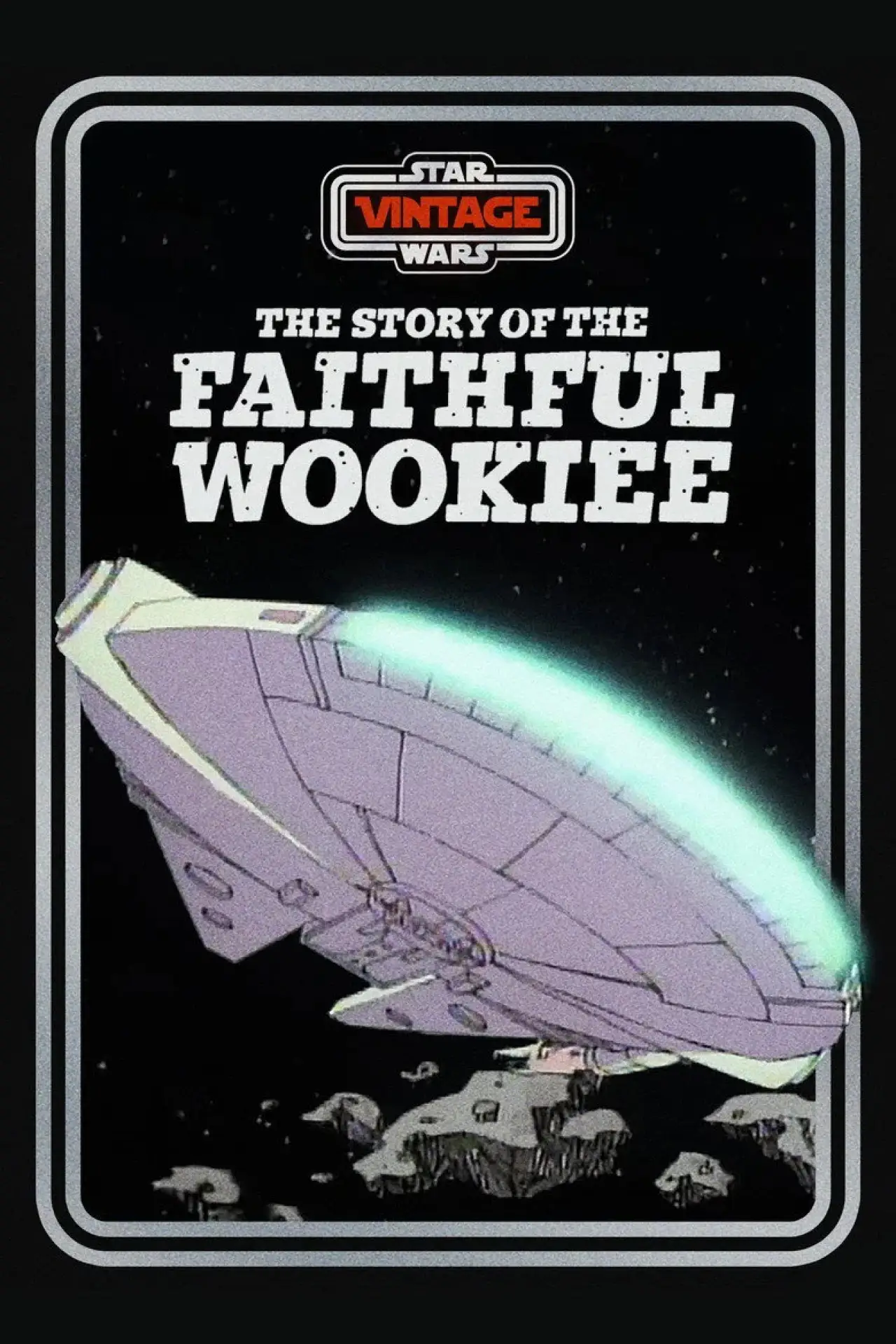 Постер к фильму "The Story of the Faithful Wookiee"