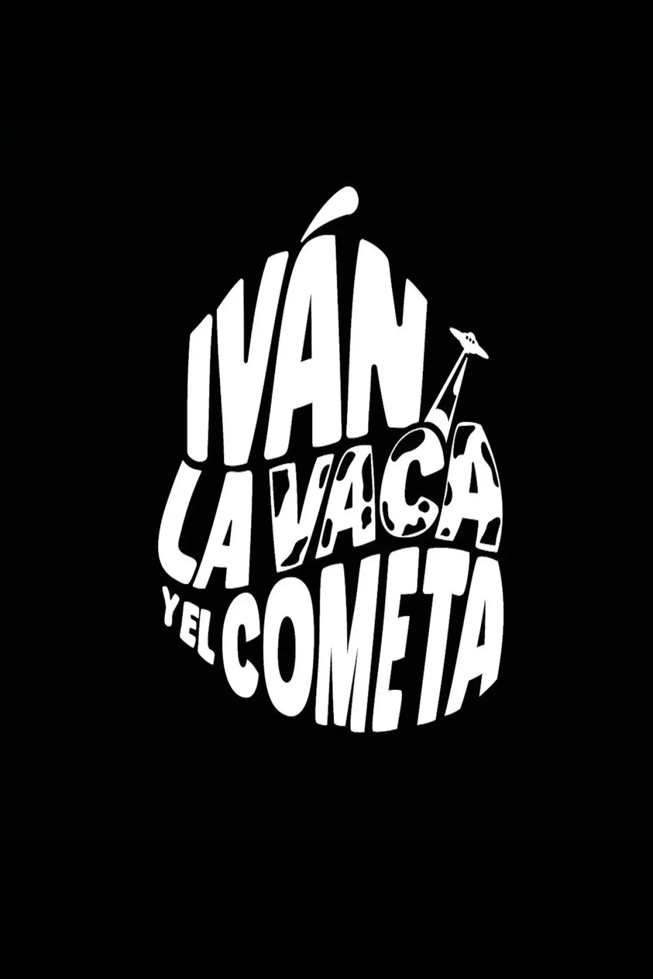 Постер к фильму "Iván, la Vaca y el Cometa"