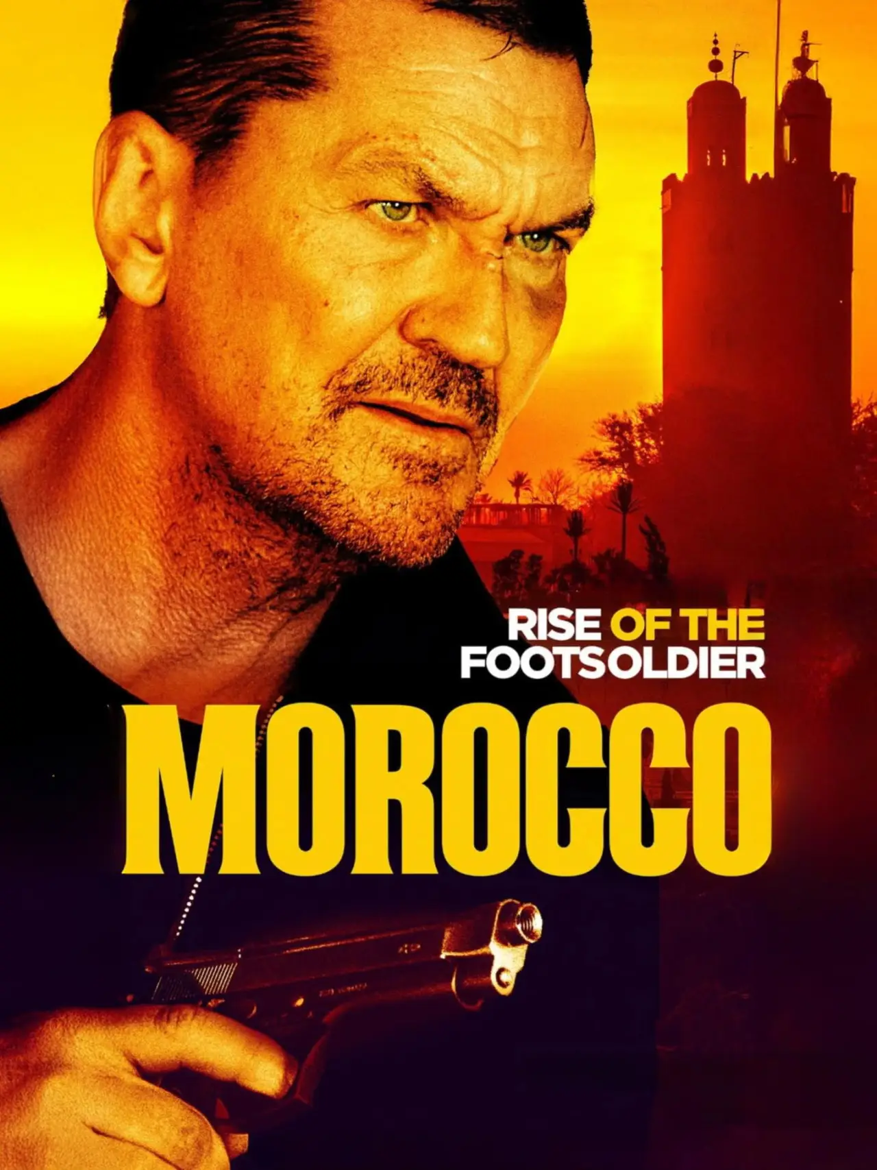 Постер к фильму "Rise of the Footsoldier: Morocco"