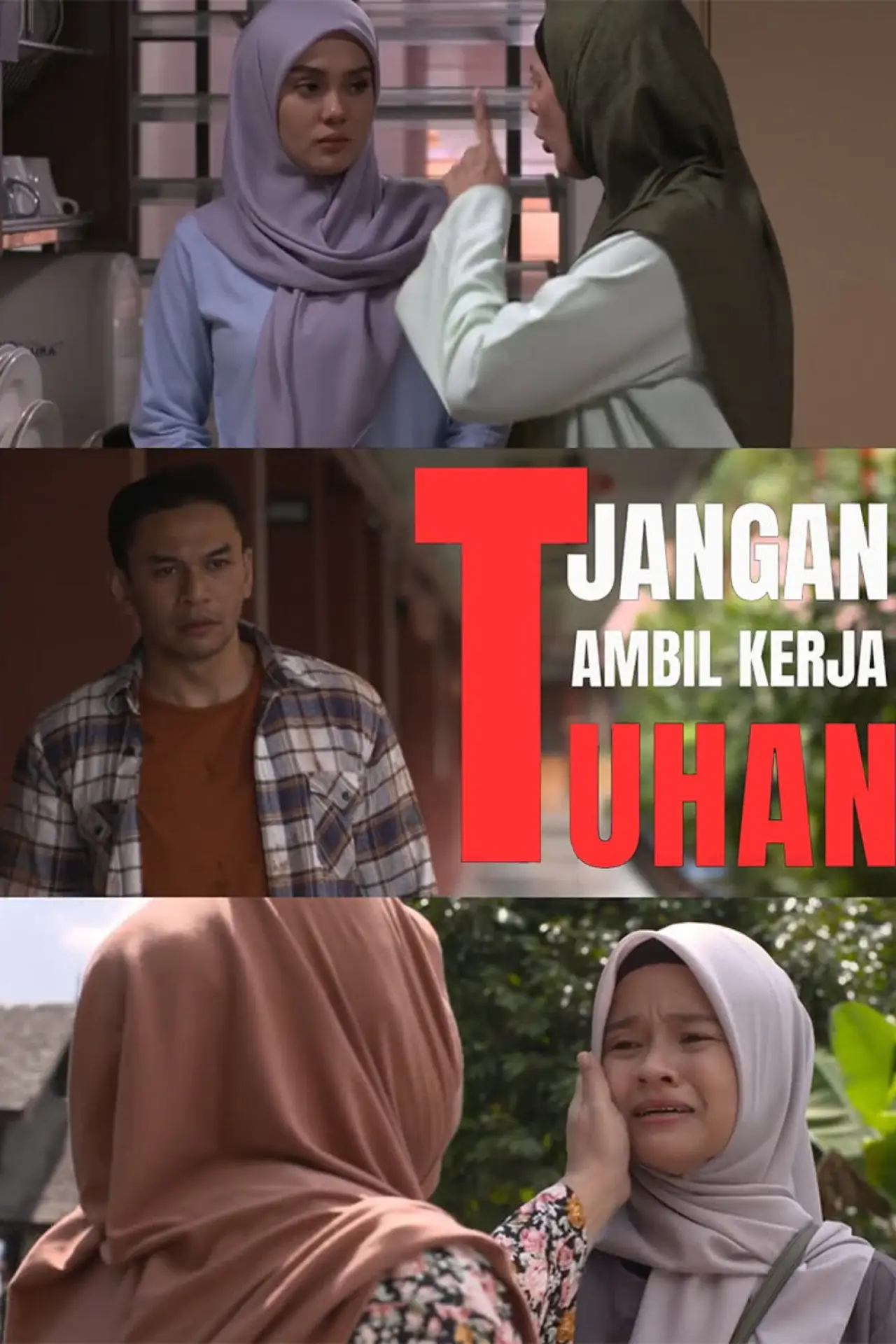 Постер к фильму "Jangan Ambil Kerja Tuhan"