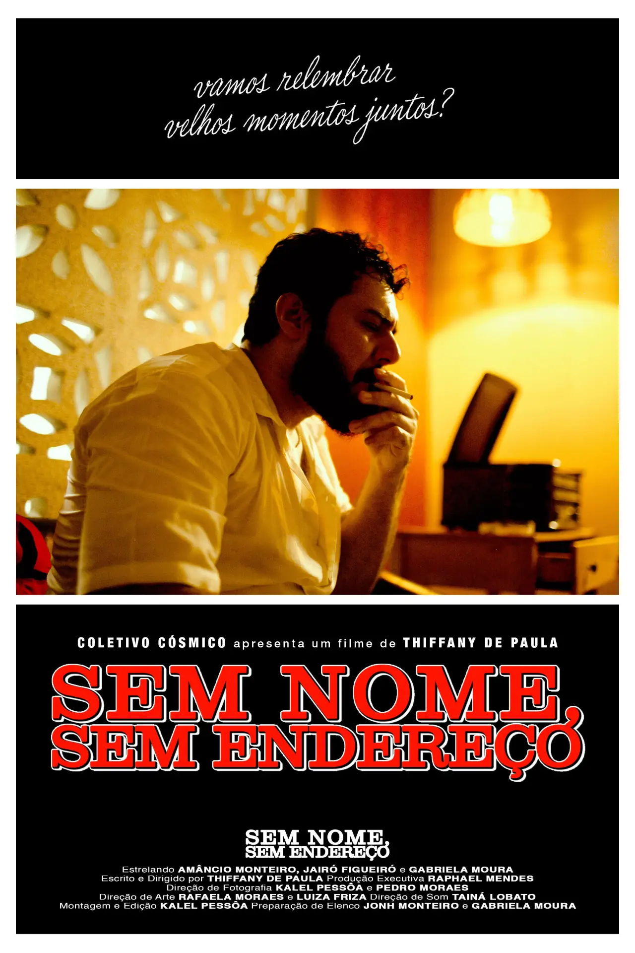 Постер к фильму "Sem Nome, Sem Endereço"