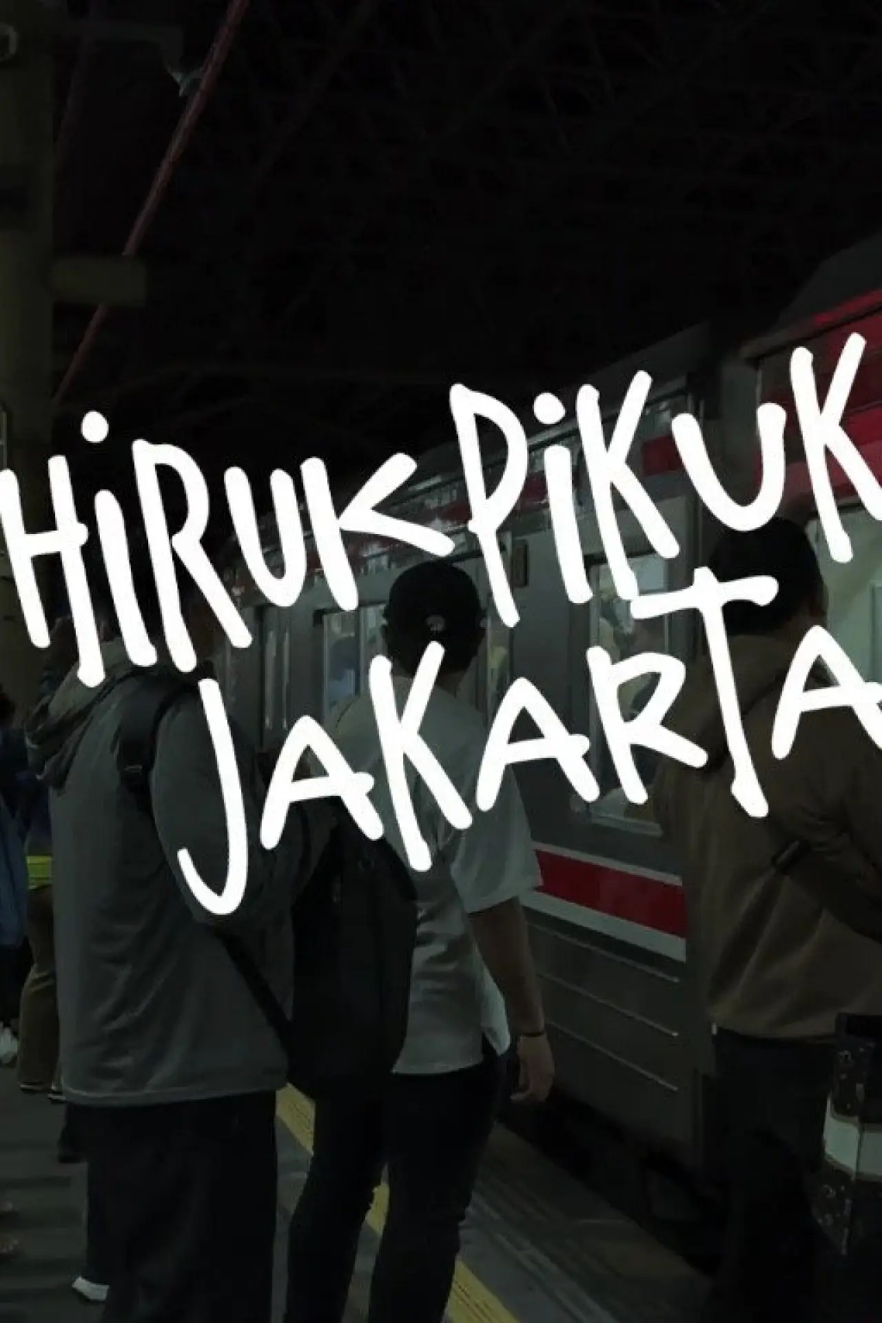 Постер к фильму "Hiruk Pikuk Jakarta"