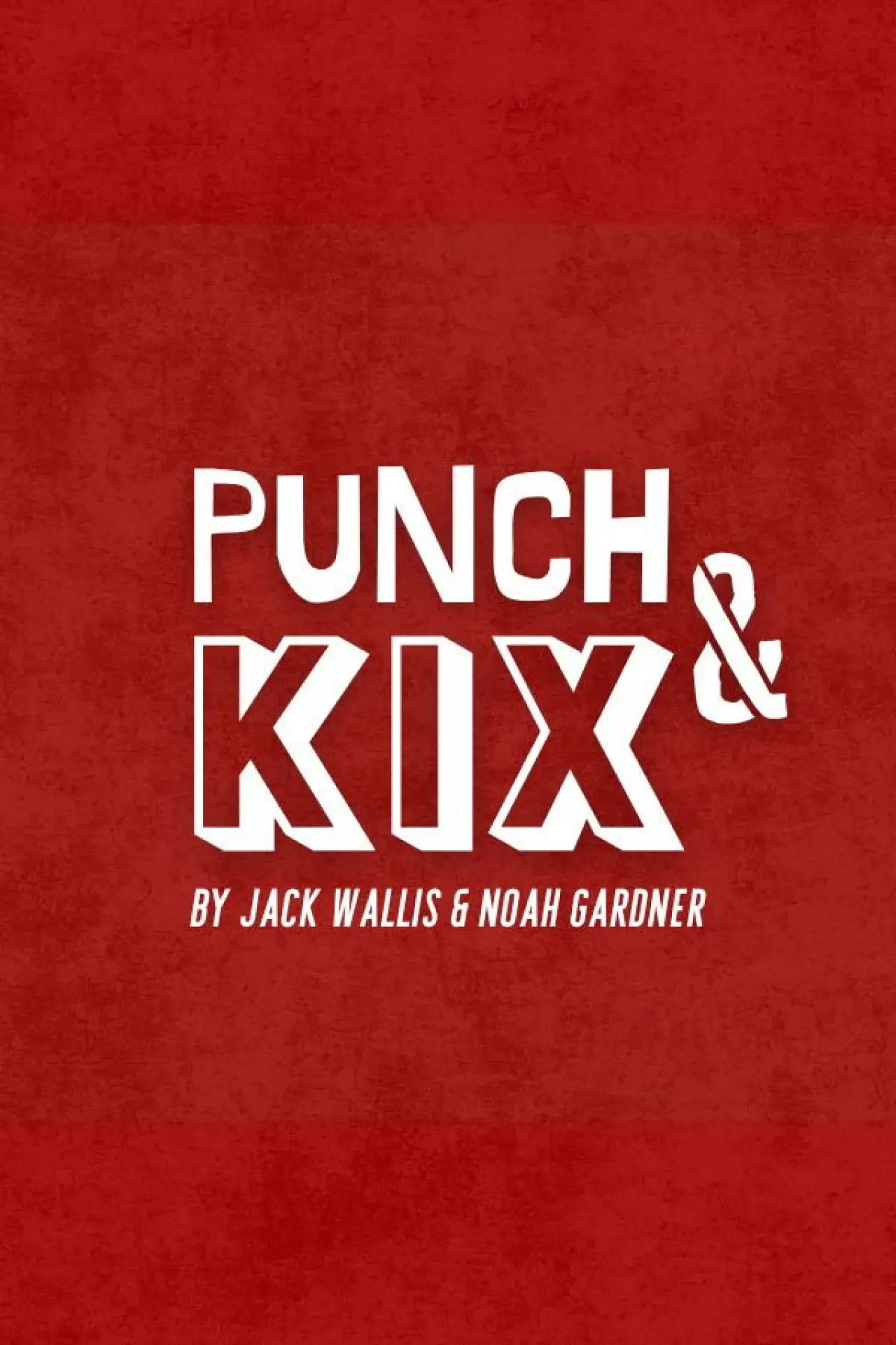 Постер к фильму "Punch & Kix"