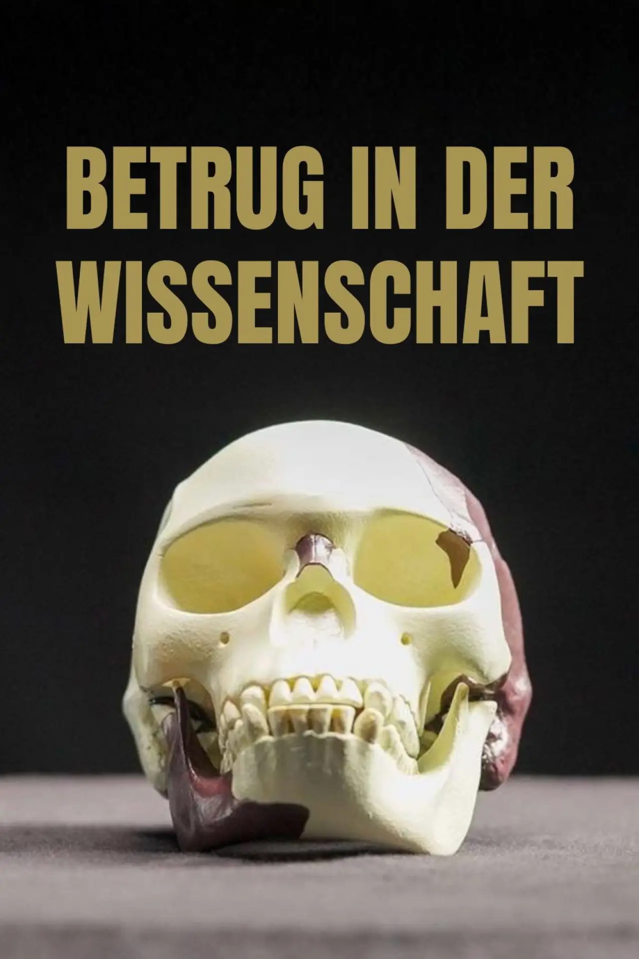 Постер к фильму "Betrug in der Wissenschaft"
