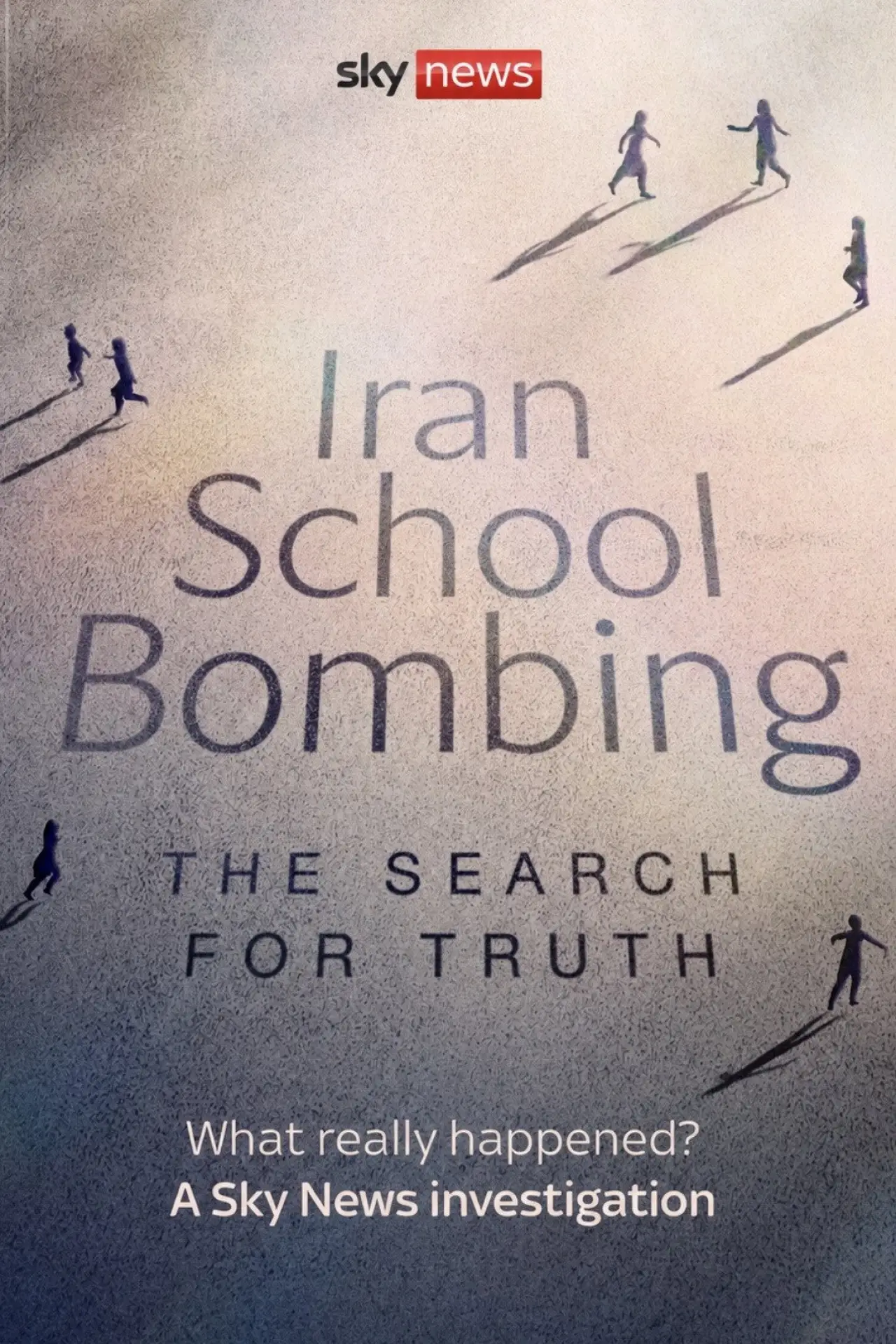 Постер к фильму "Iran School Bombing: The Search For Truth"
