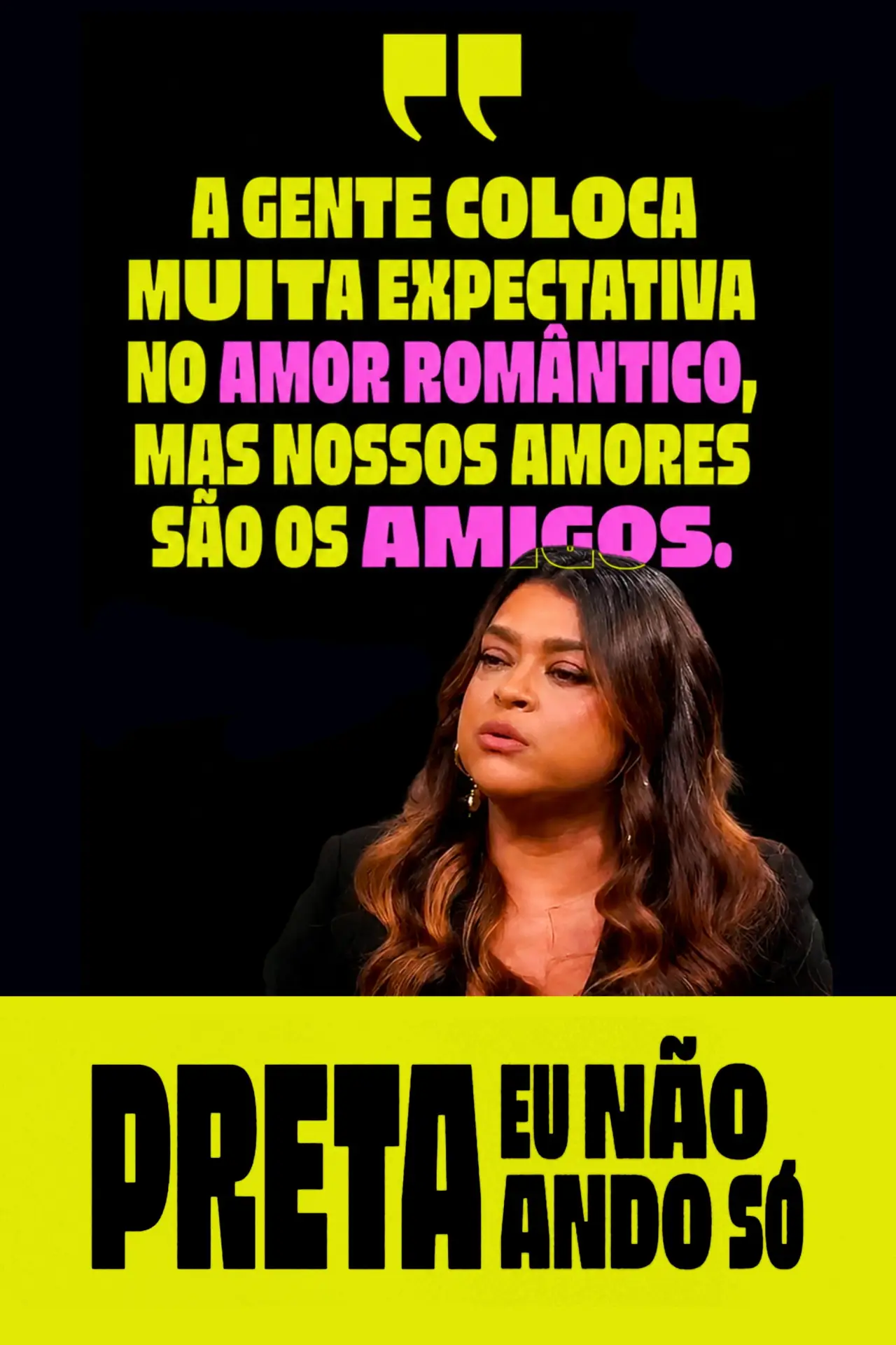 Постер к фильму "Preta - Eu Não Ando Só"