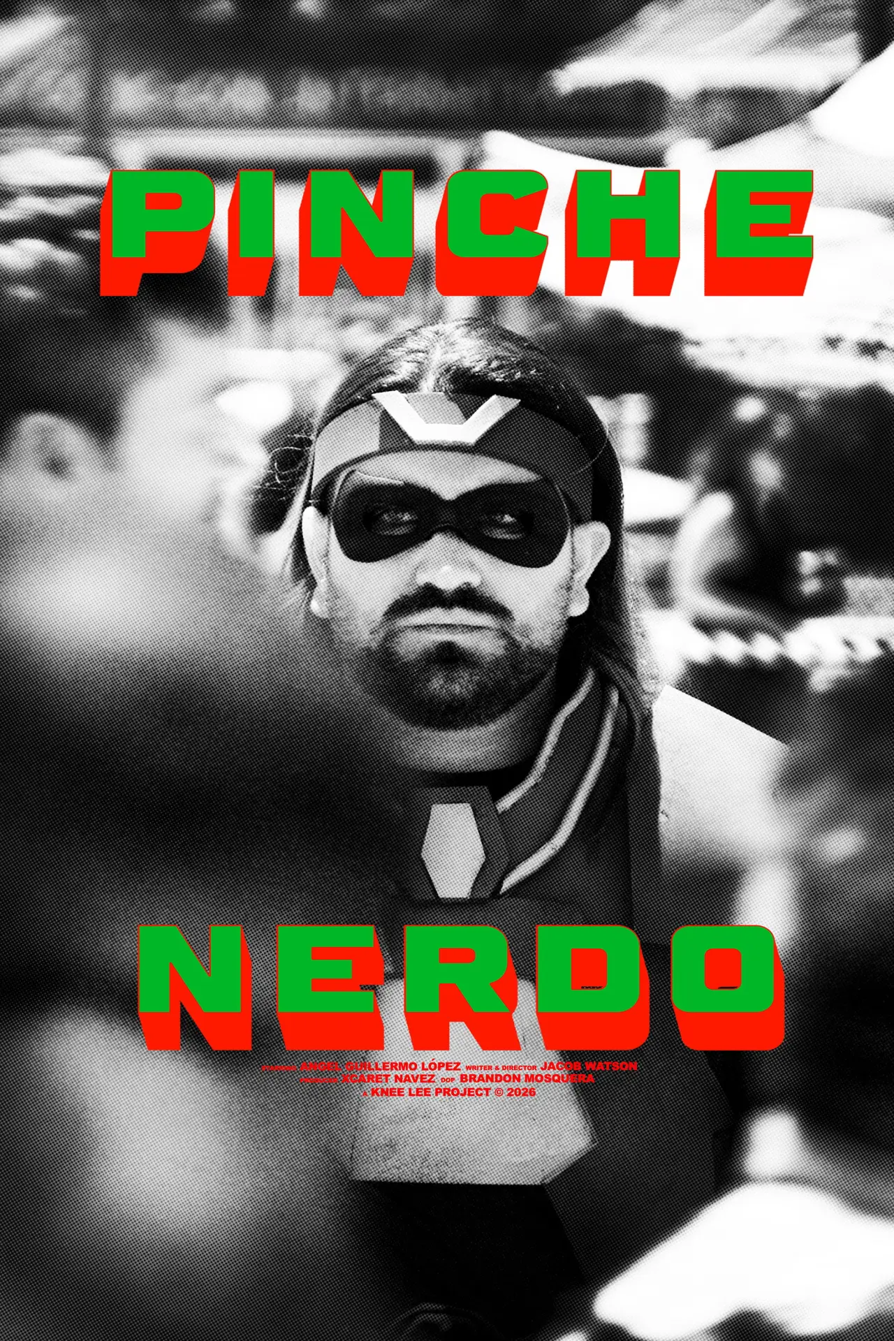 Постер к фильму "Pinche Nerdo"