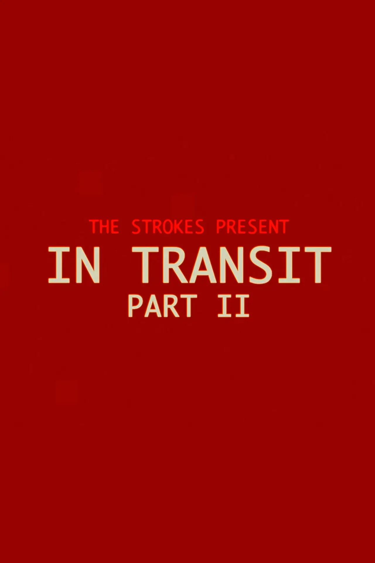 Постер к фильму "In Transit: Part II"