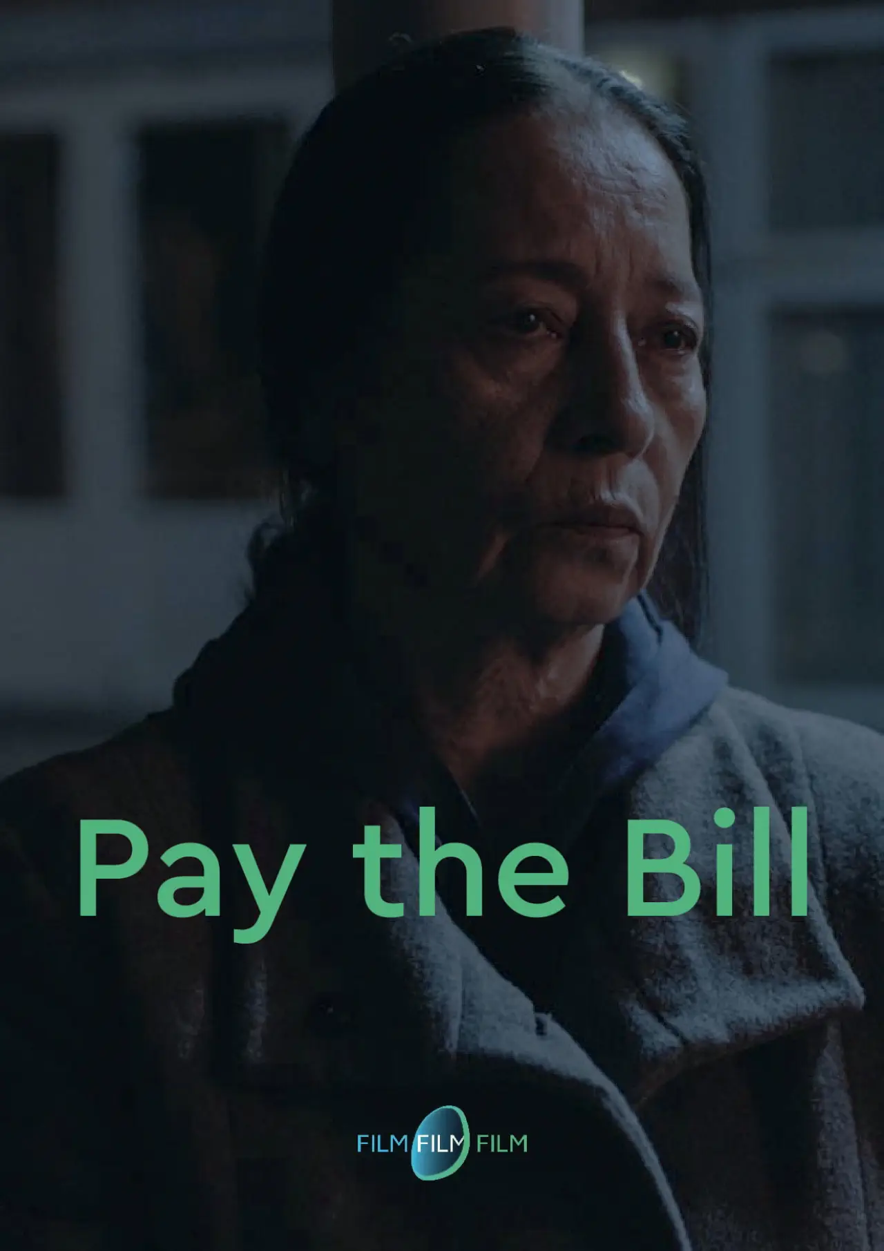 Постер к фильму "Pay the Bill"