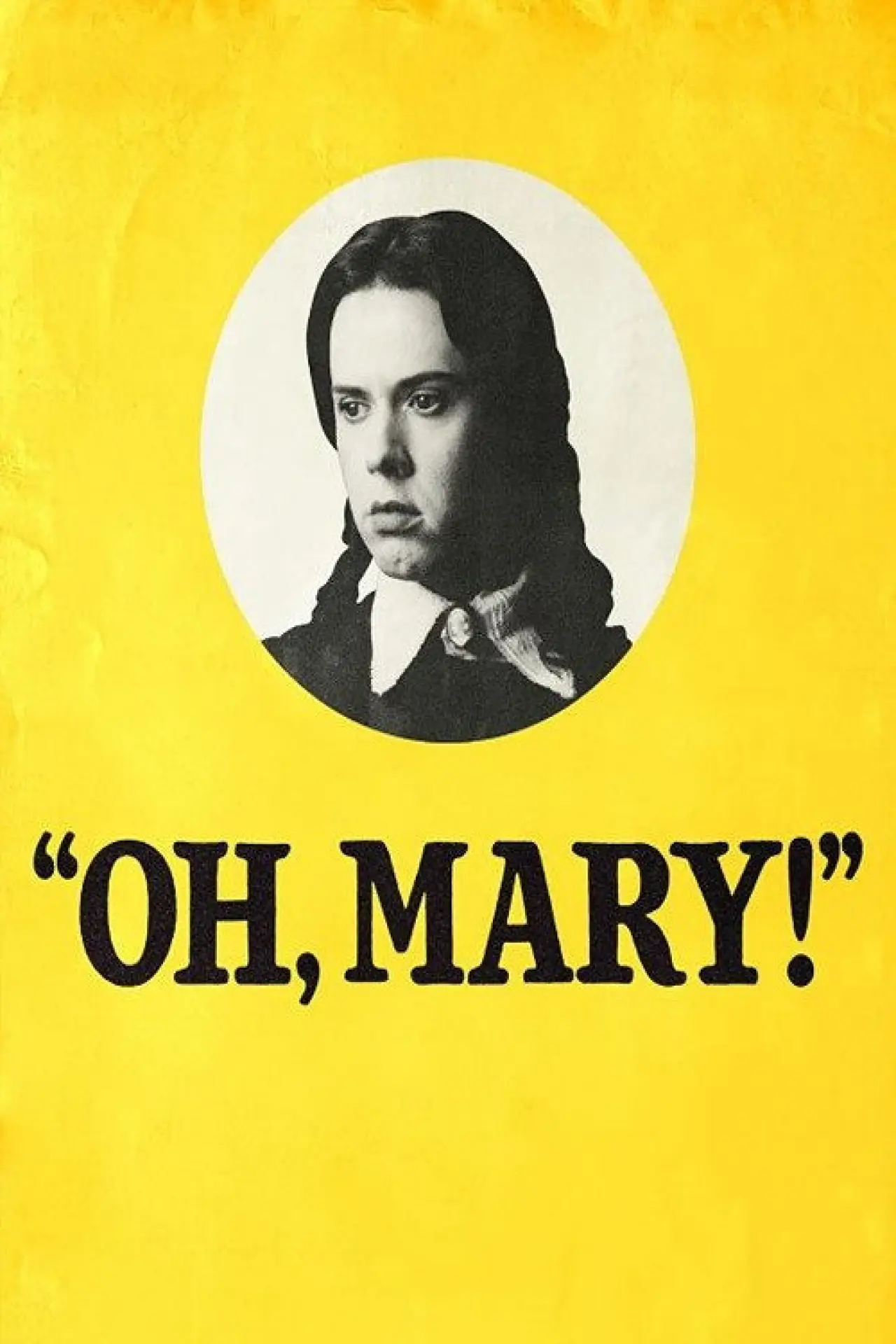 Постер к фильму "Oh, Mary!"