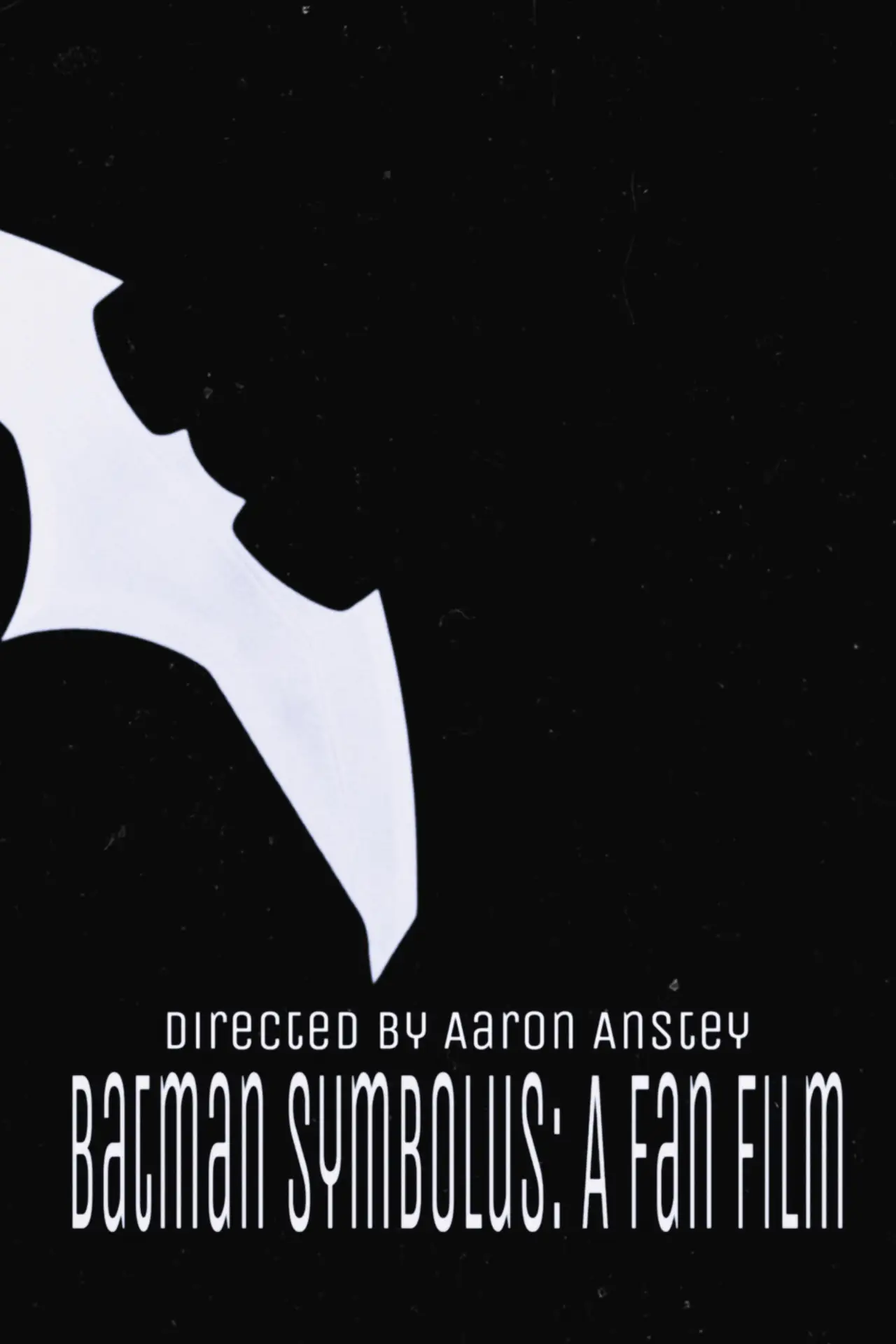 Постер к фильму "Batman Symbolus: A Fan Film"