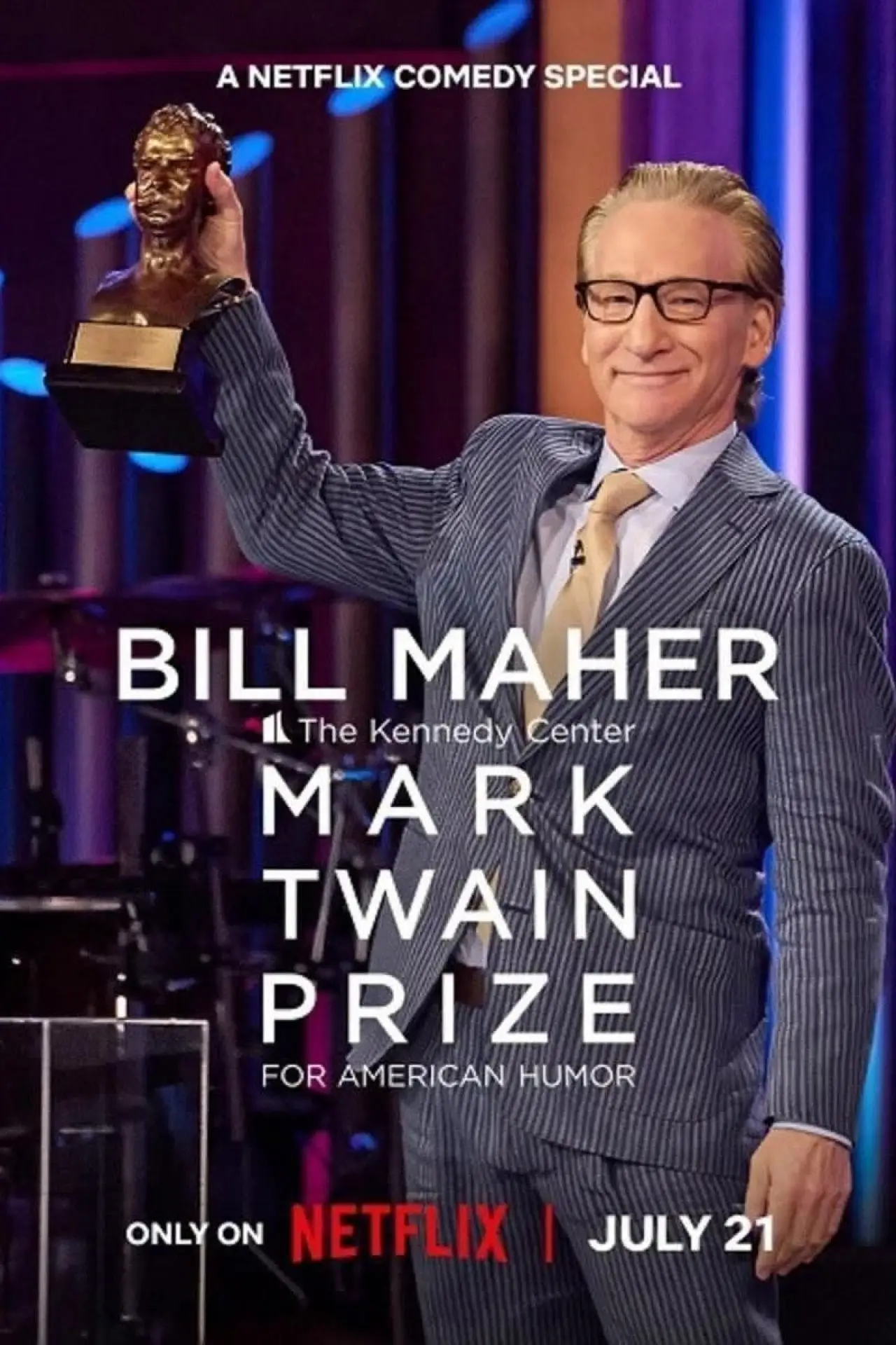 Постер к фильму "Bill Maher: The Kennedy Center Mark Twain Prize for American Humor"