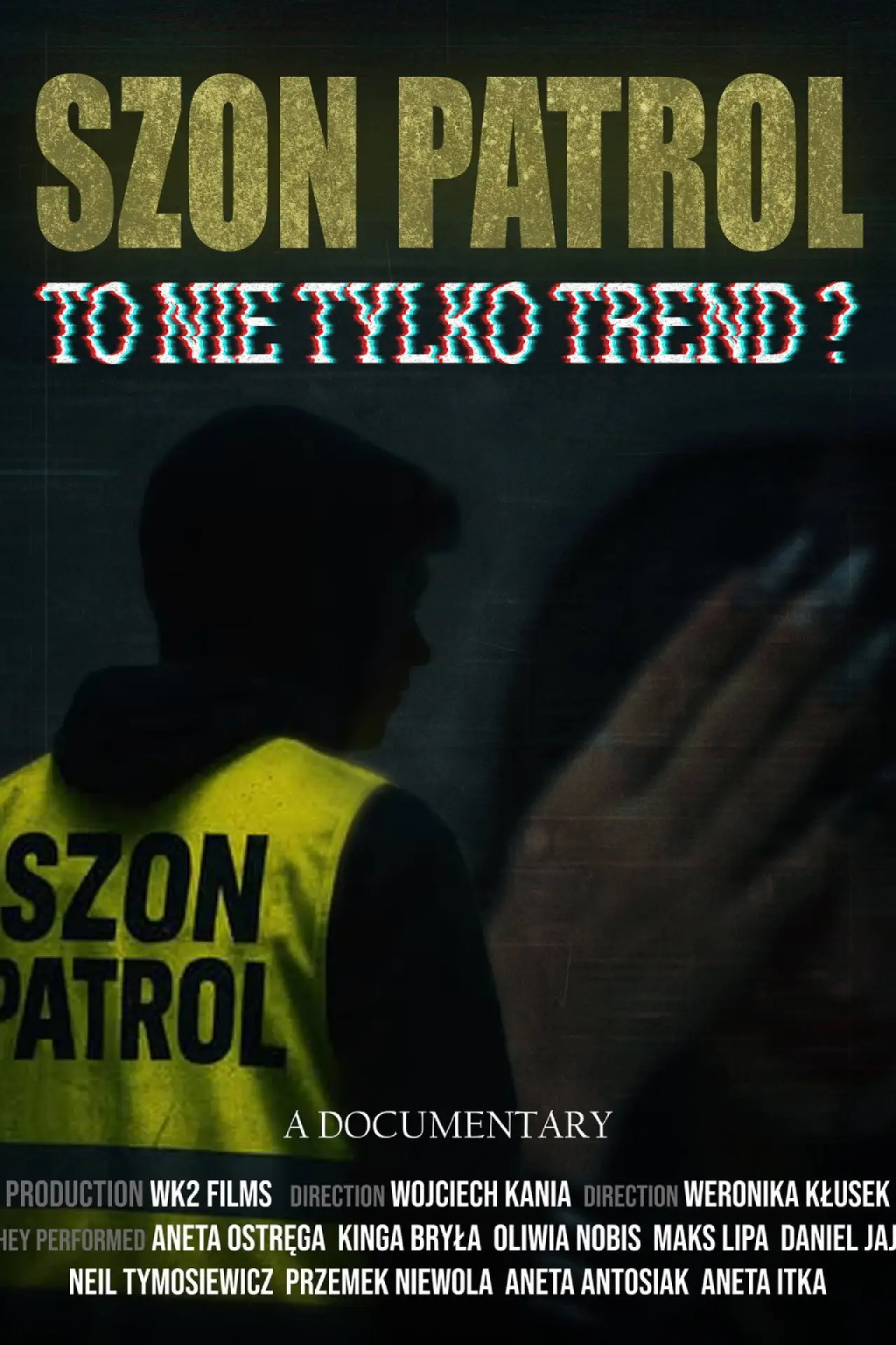 Постер к фильму "Szon Patrol - To nie tylko trend?"
