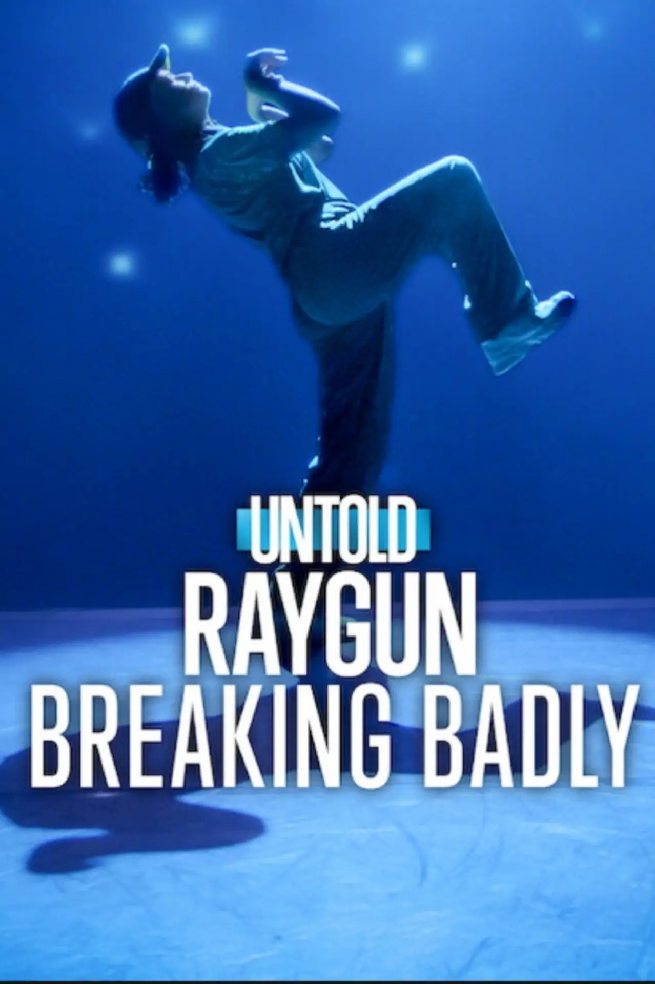 Постер к фильму "Untold Raygun: Breaking Badly"