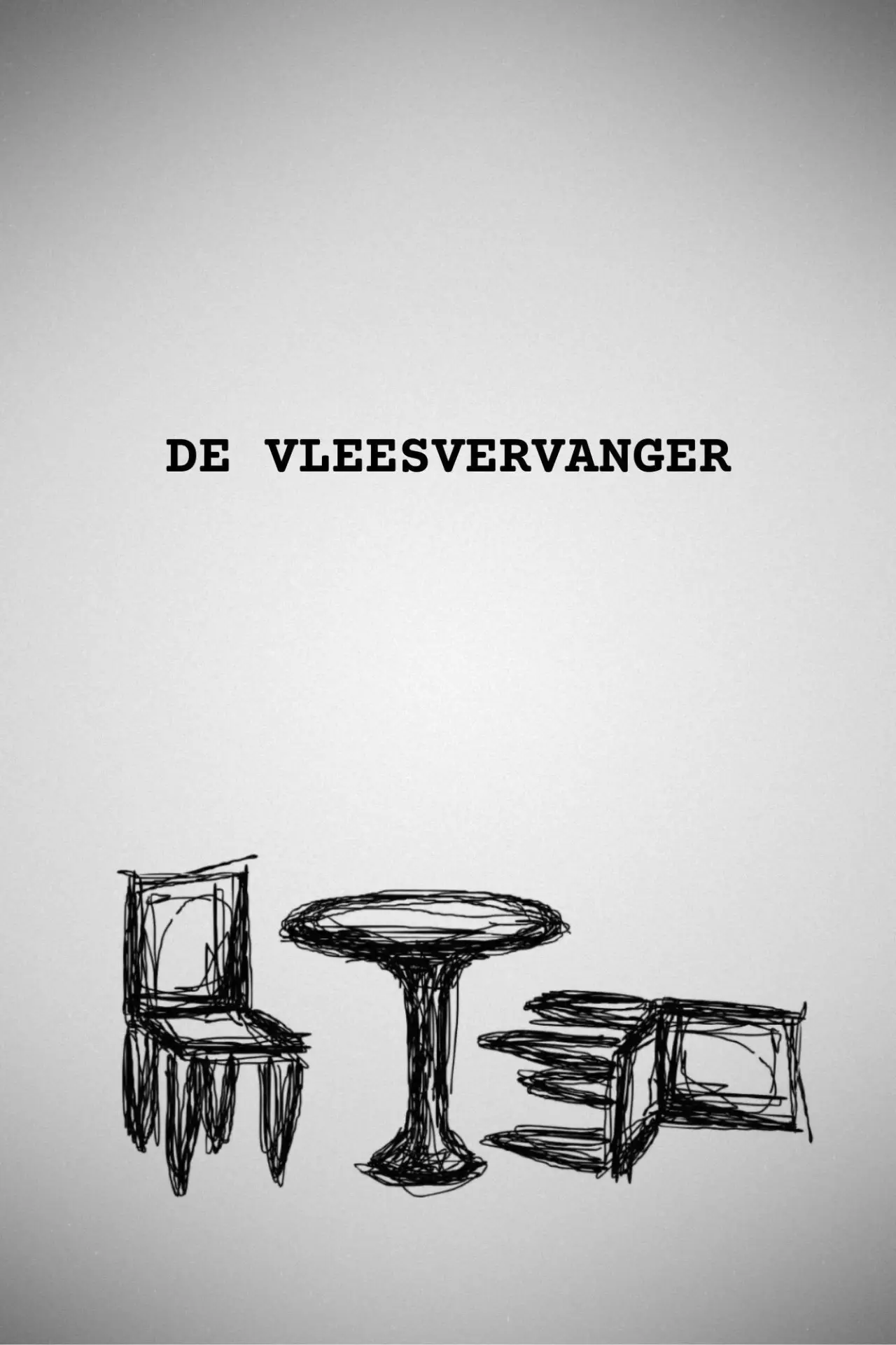 Постер к фильму "De Vleesvervanger"