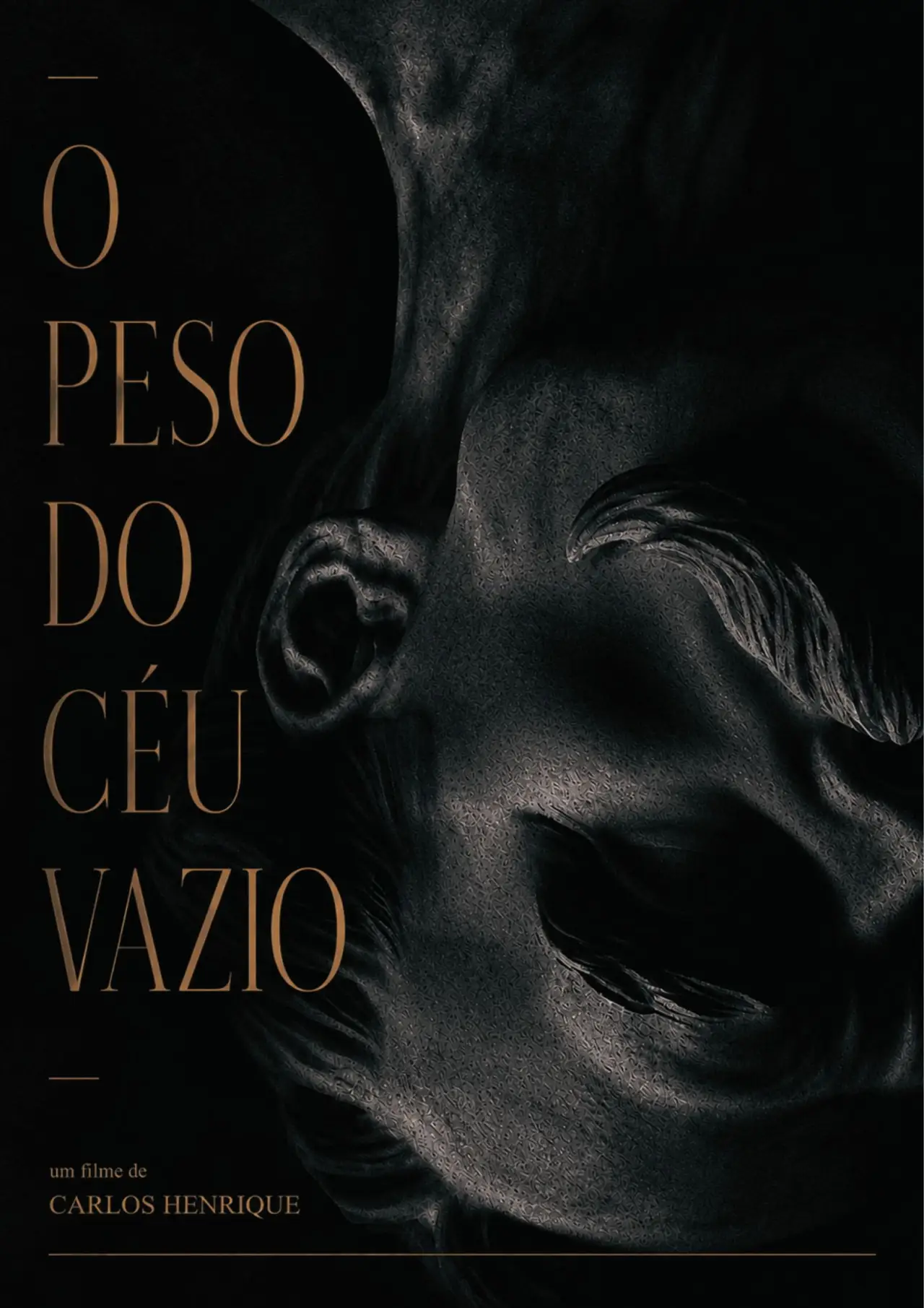 Постер к фильму "O Peso do Céu Vazio"