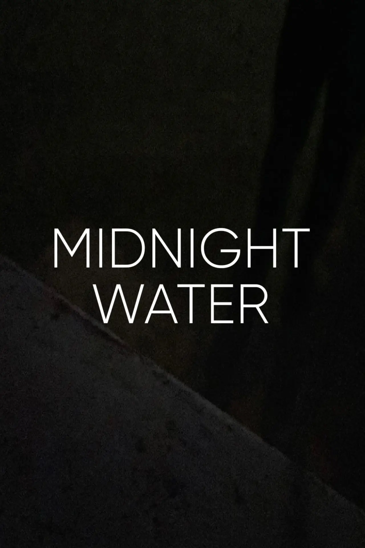 Постер к фильму "Midnight Water"
