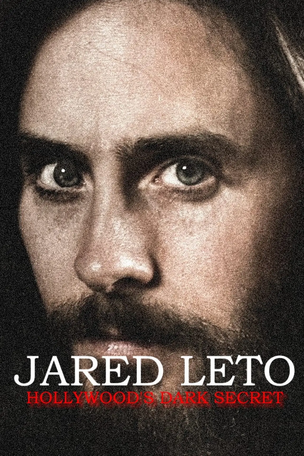 Постер к фильму "Jared Leto: Hollywood