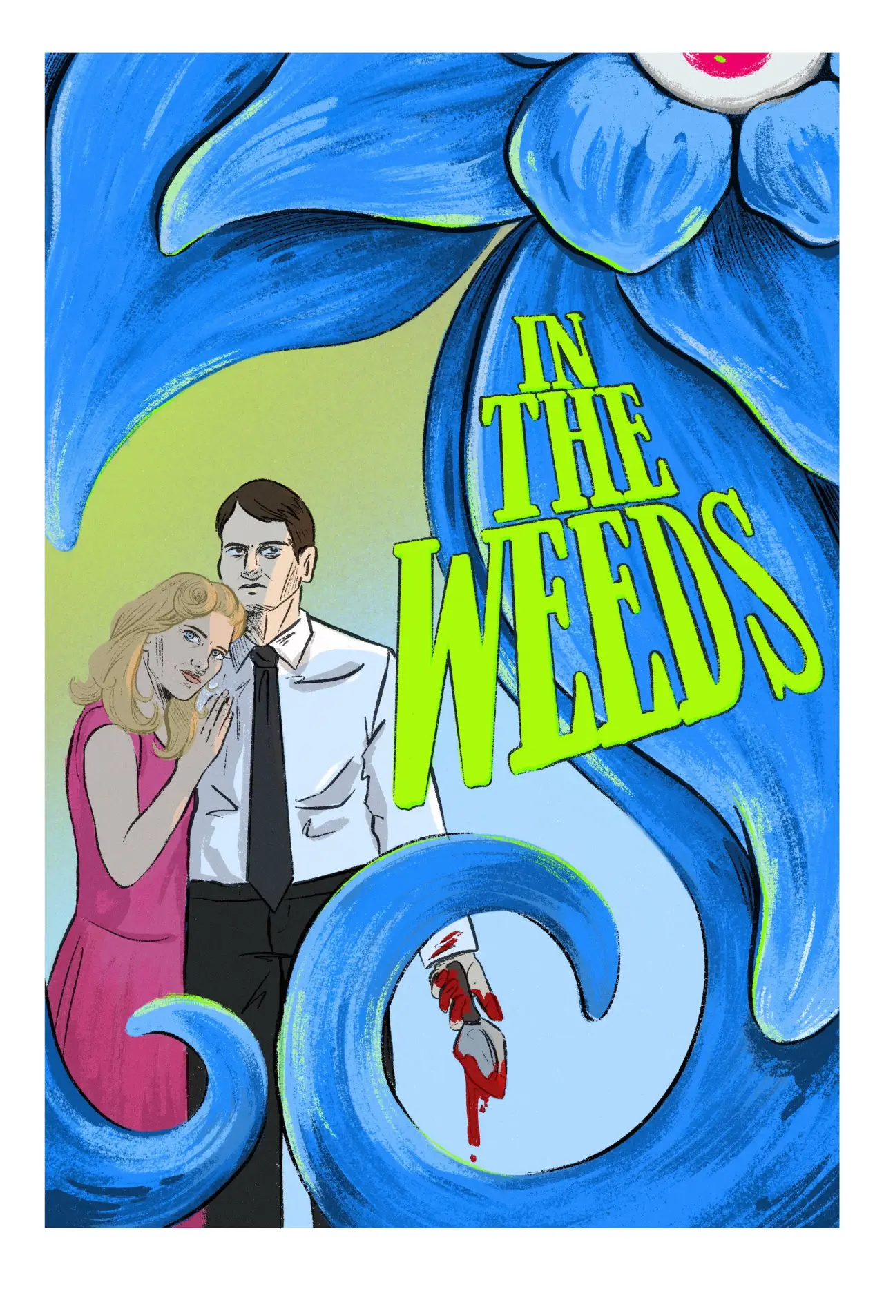 Постер к фильму "In The Weeds"