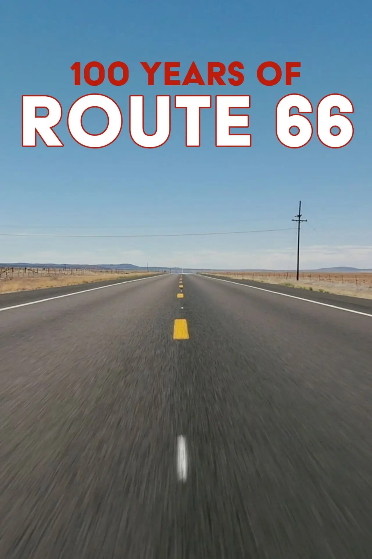 Постер к фильму "100 Jahre Route 66 - Highway der Träume?"