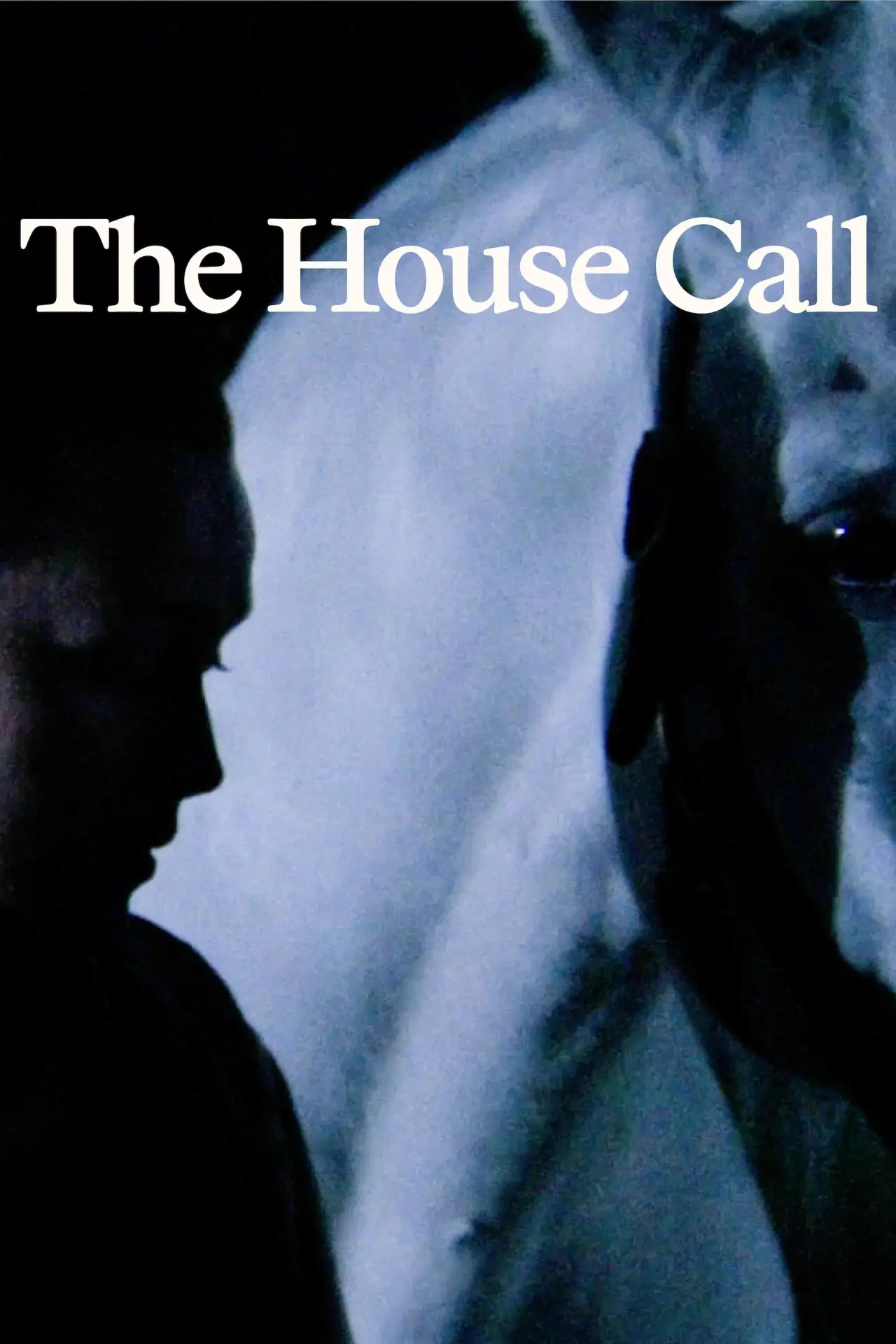 Постер к фильму "The House Call"