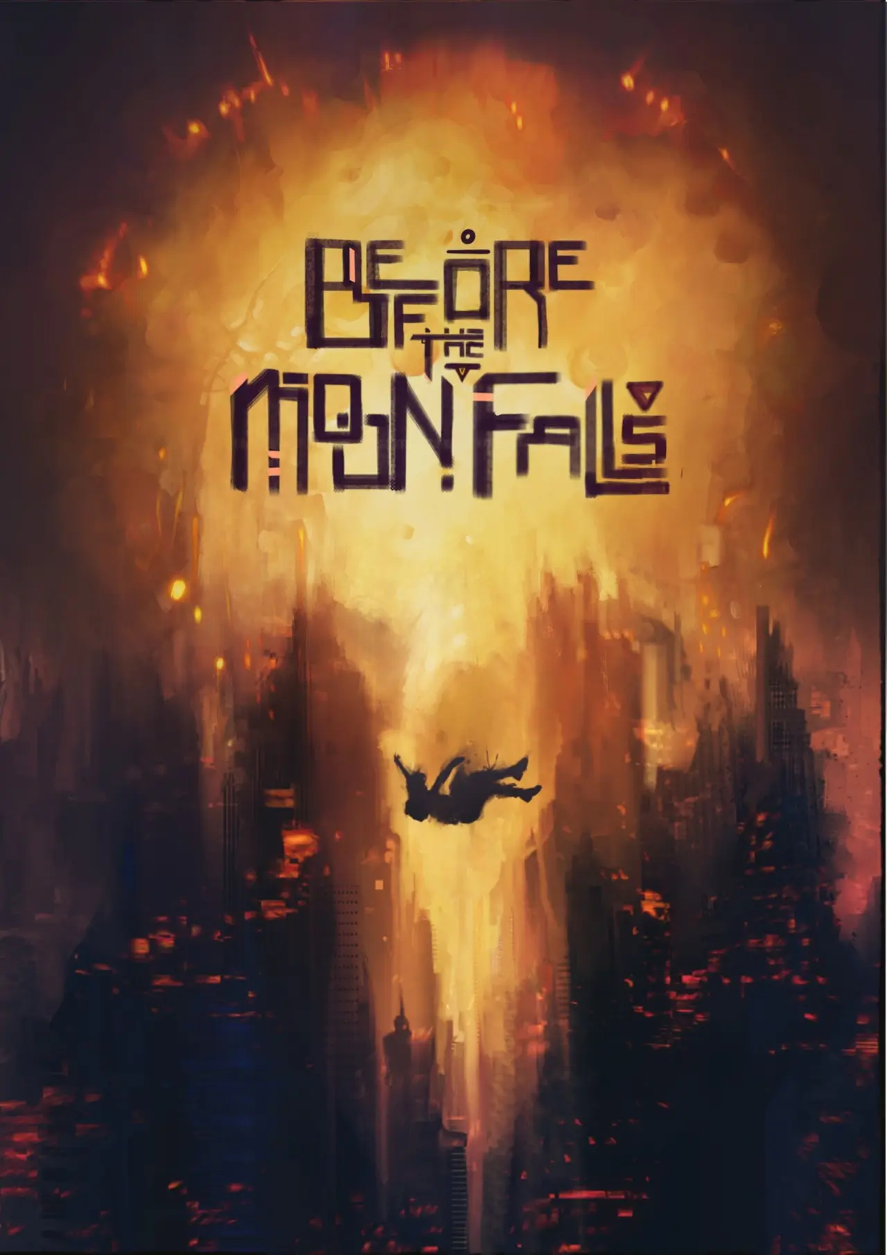 Постер к фильму "Before the Moon Falls"