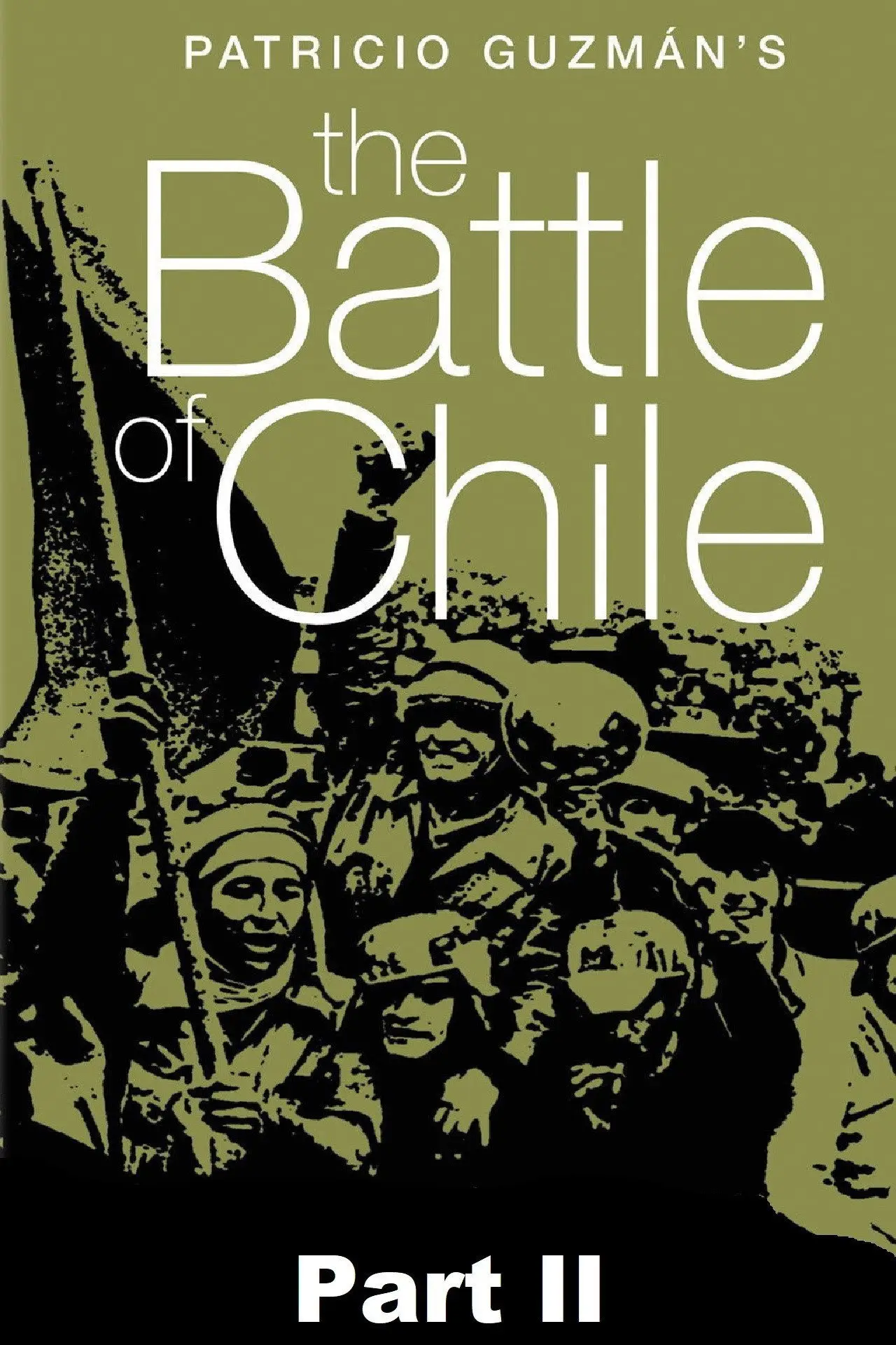 Постер к фильму "La batalla de Chile (Parte 2). El Golpe de Estado"