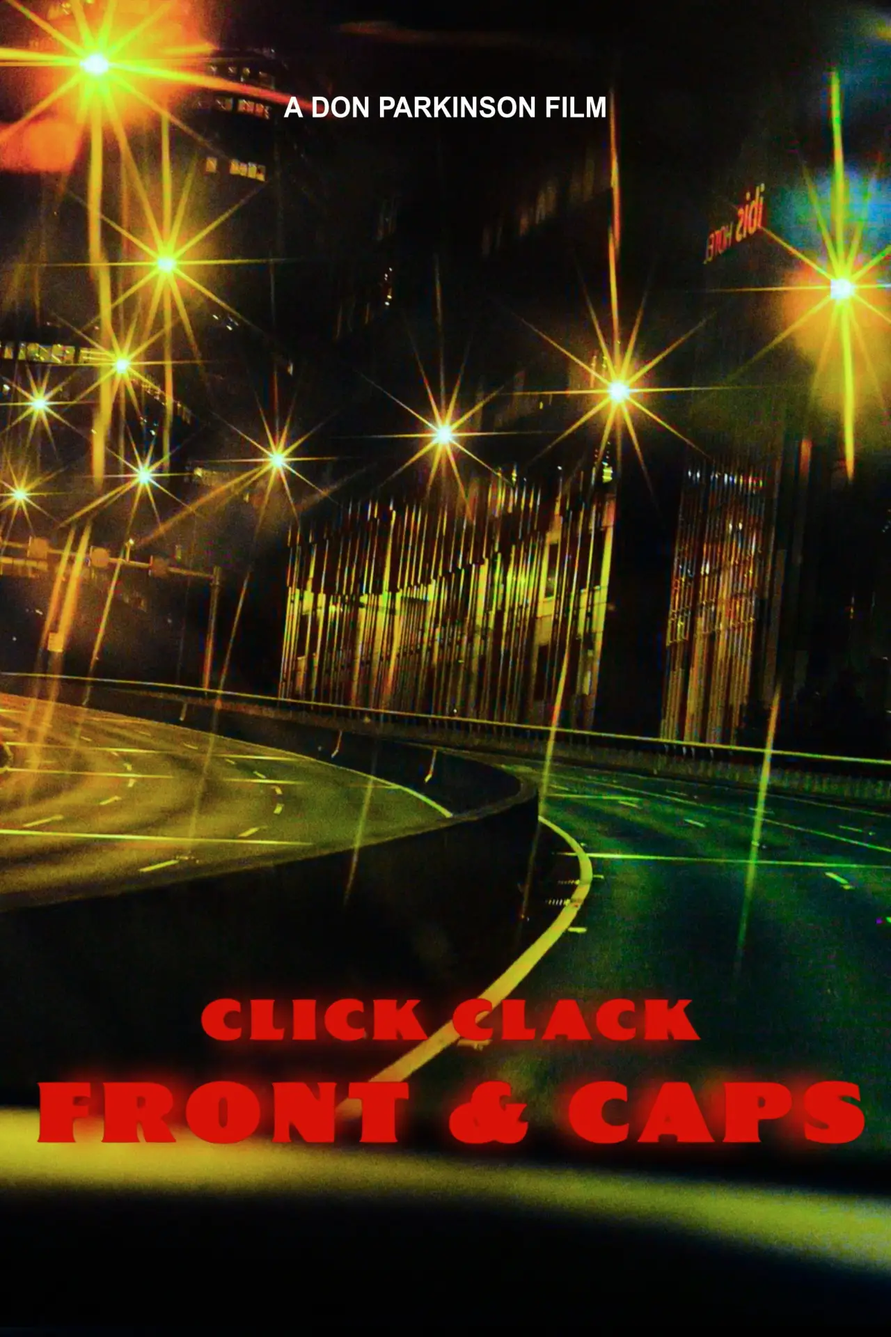 Постер к фильму "Click Clack, Front & Caps"