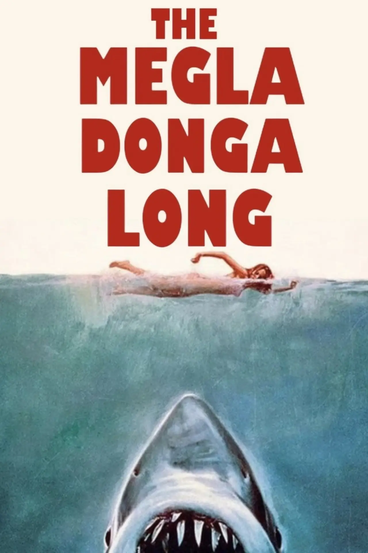 Постер к фильму "The Megladongalong"