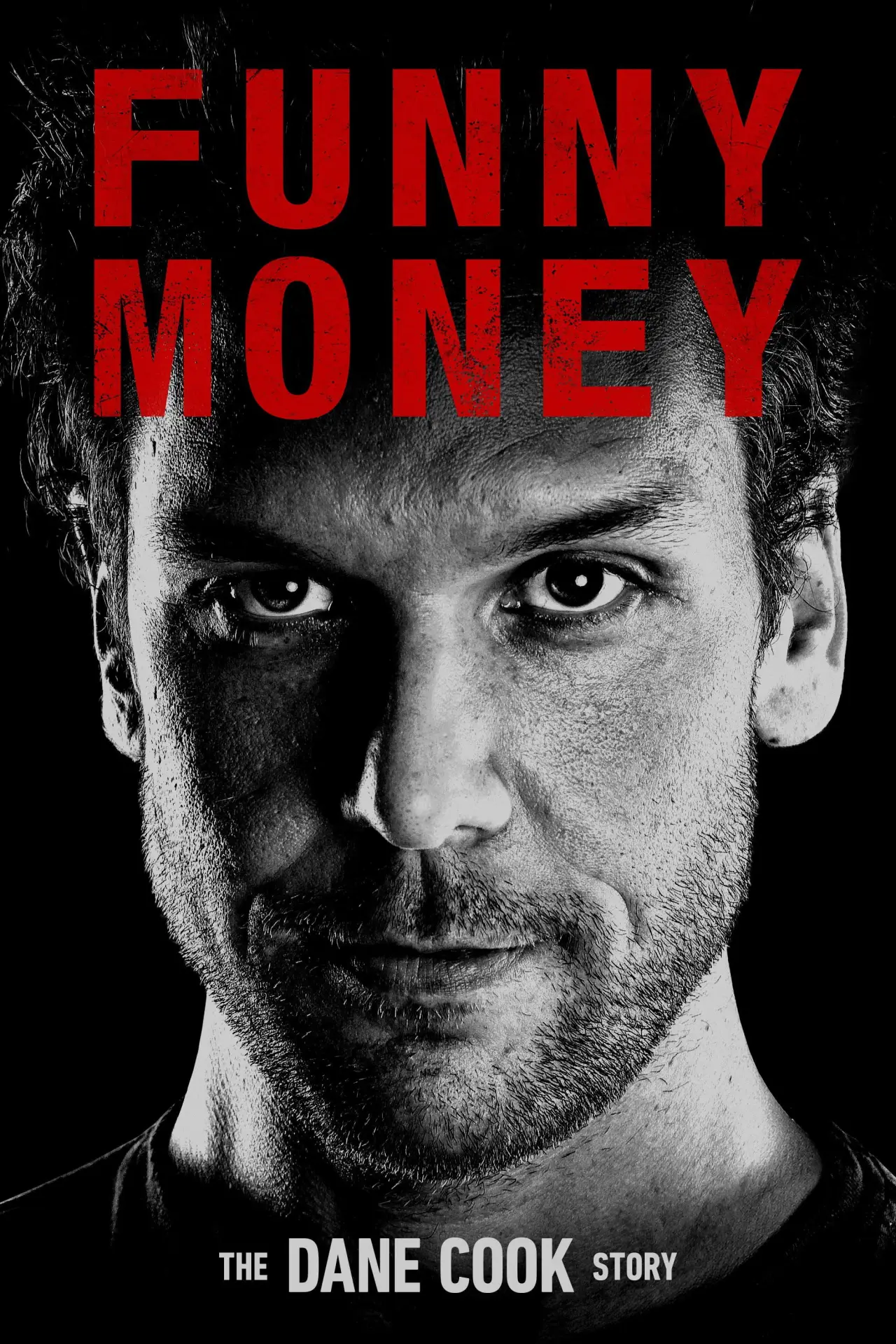 Постер к фильму "Funny Money: The Dane Cook Story"